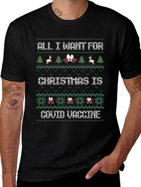 All I Want For Christmas Is COVID Vaccine T-Shirt