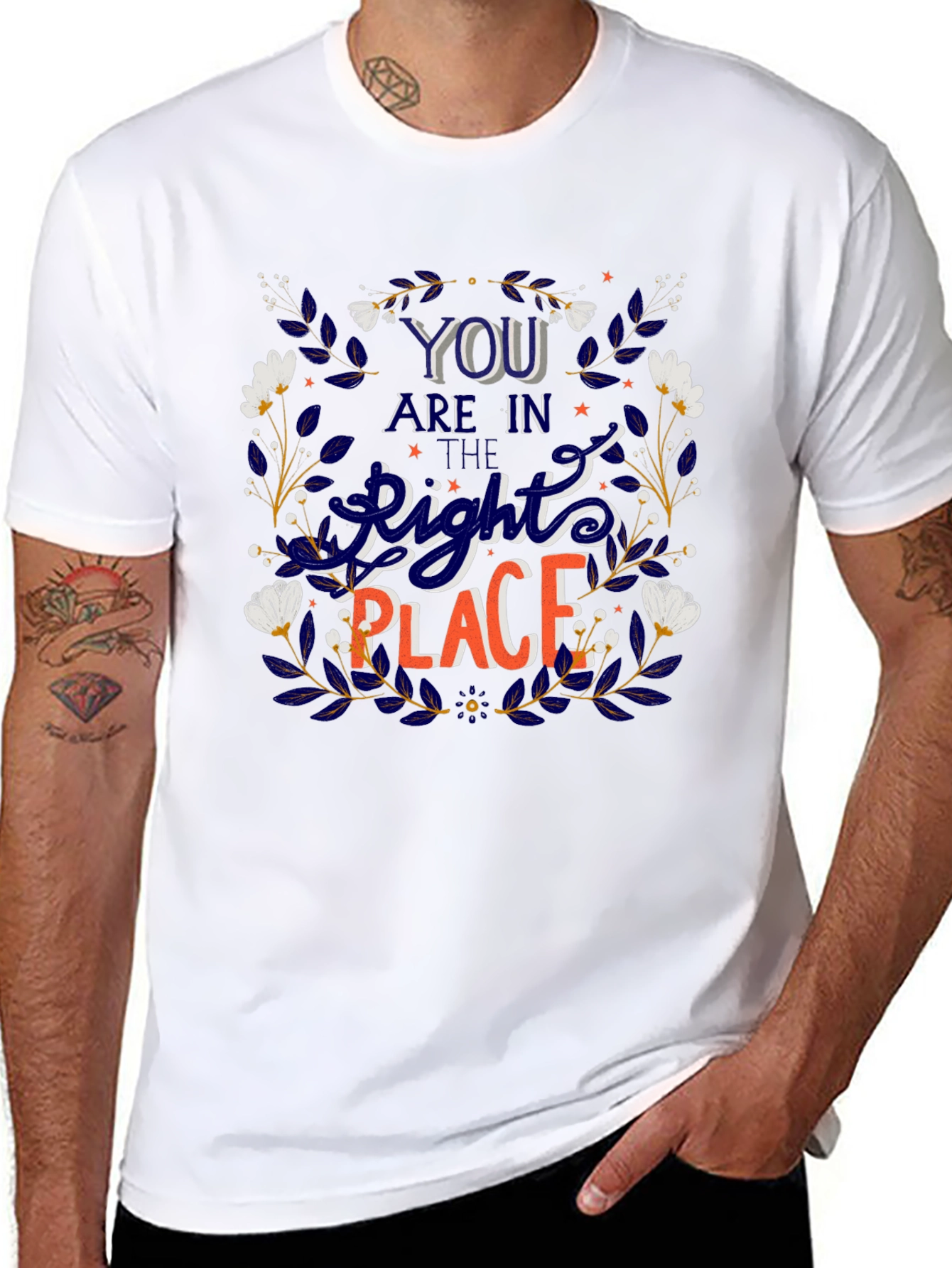You Are In The Right Place Graphic Tee