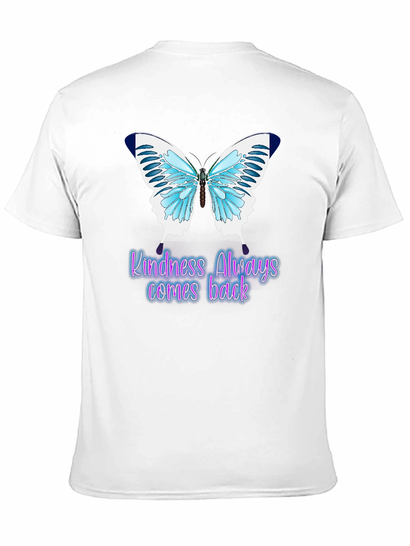 Kindness Always Comes Back Butterfly T-Shirt