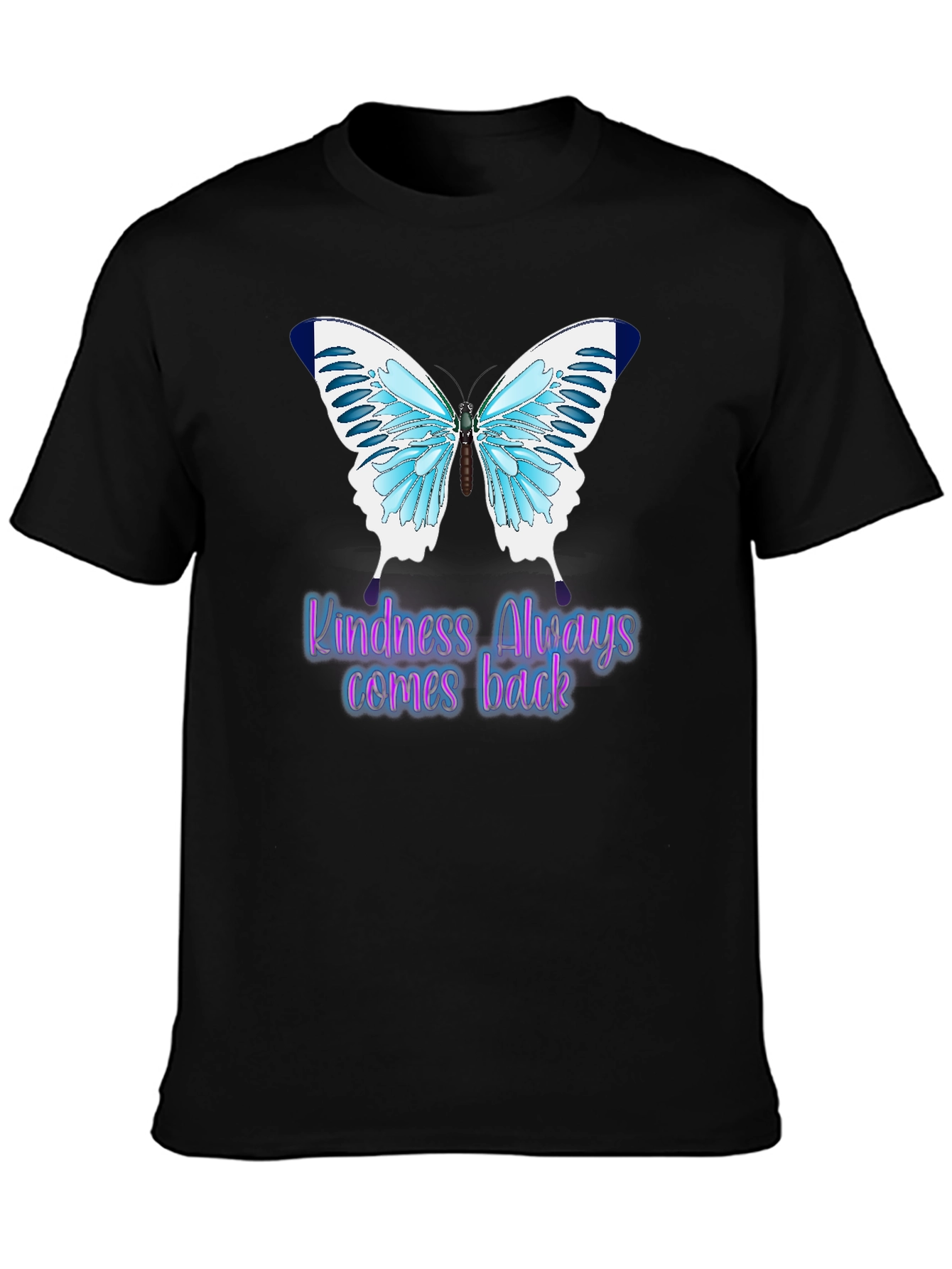 Kindness Always Comes Back Butterfly T-Shirt