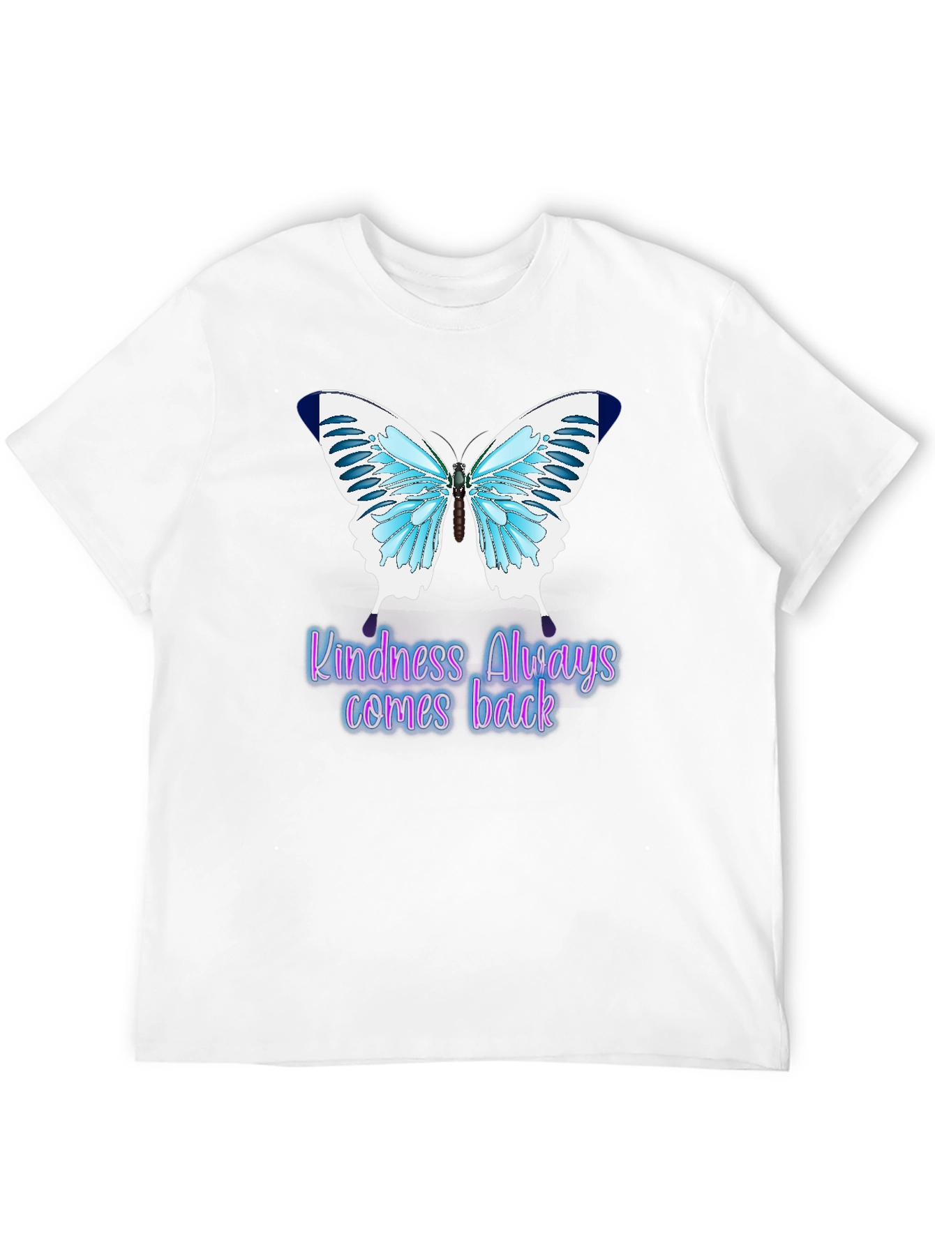 Kindness Always Comes Back Butterfly T-Shirt