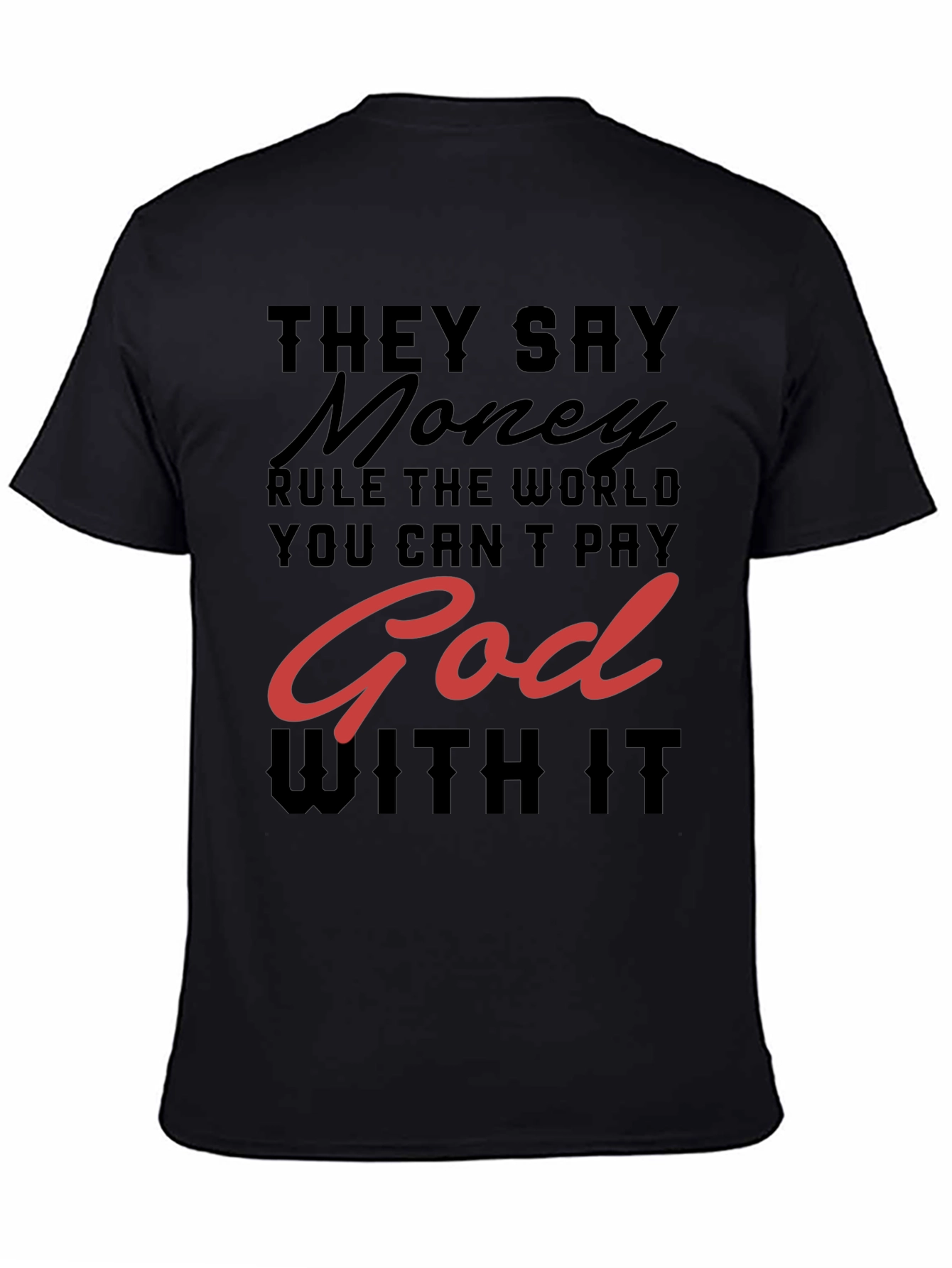 Money and God Graphic Tee