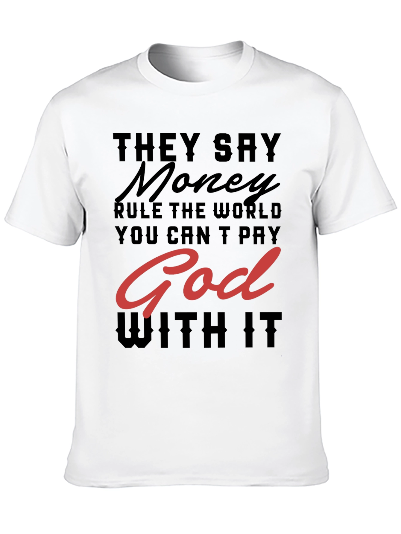Money and God Graphic Tee