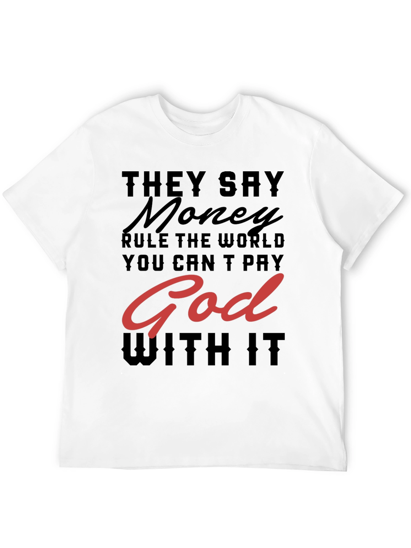 Money and God Graphic Tee