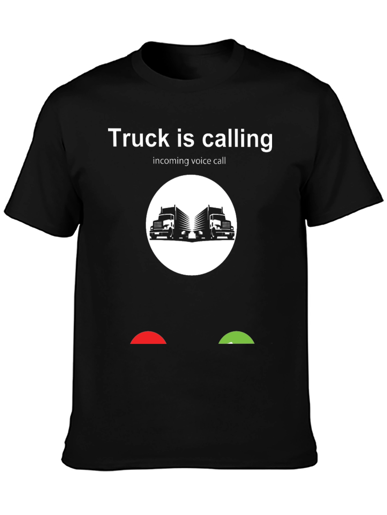 Truck Is Calling T-Shirt