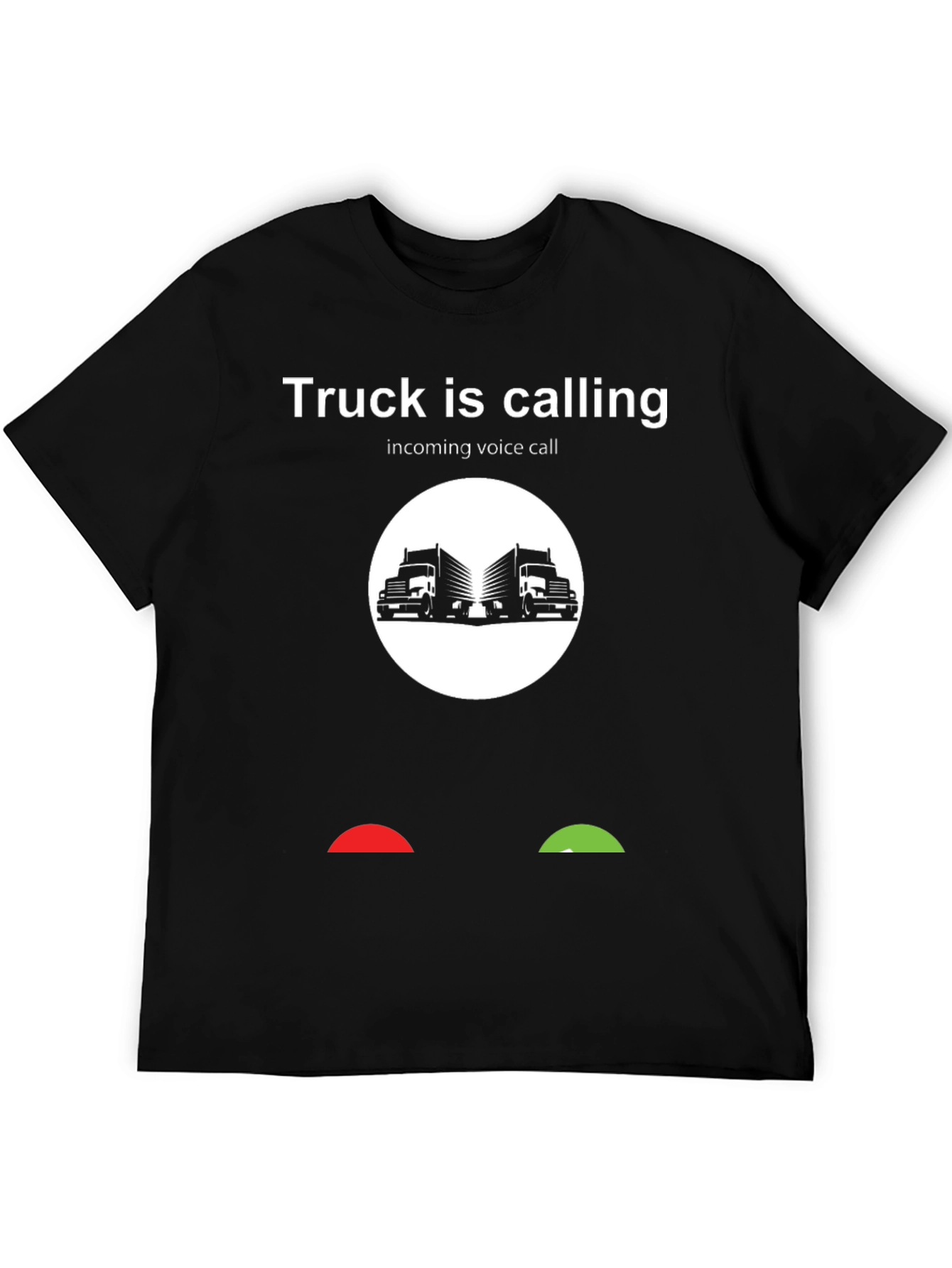 Truck Is Calling T-Shirt