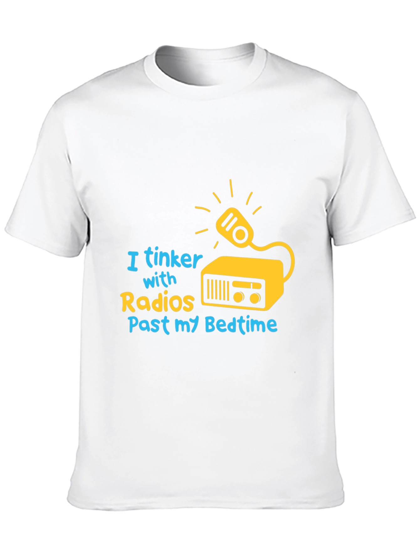I Tinker with Radios T-Shirt - Hobbyist Tee