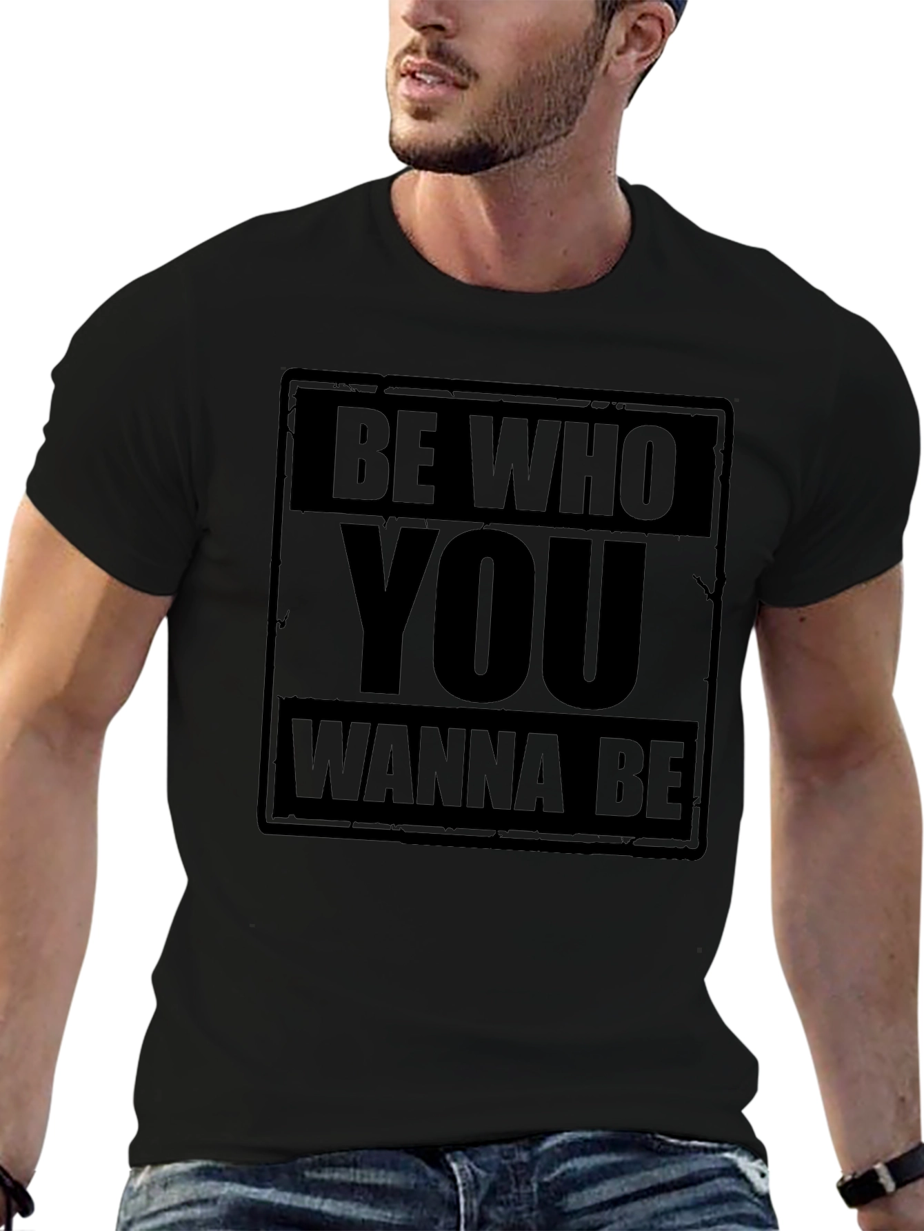Be Who You Wanna Be Black Graphic T-Shirt