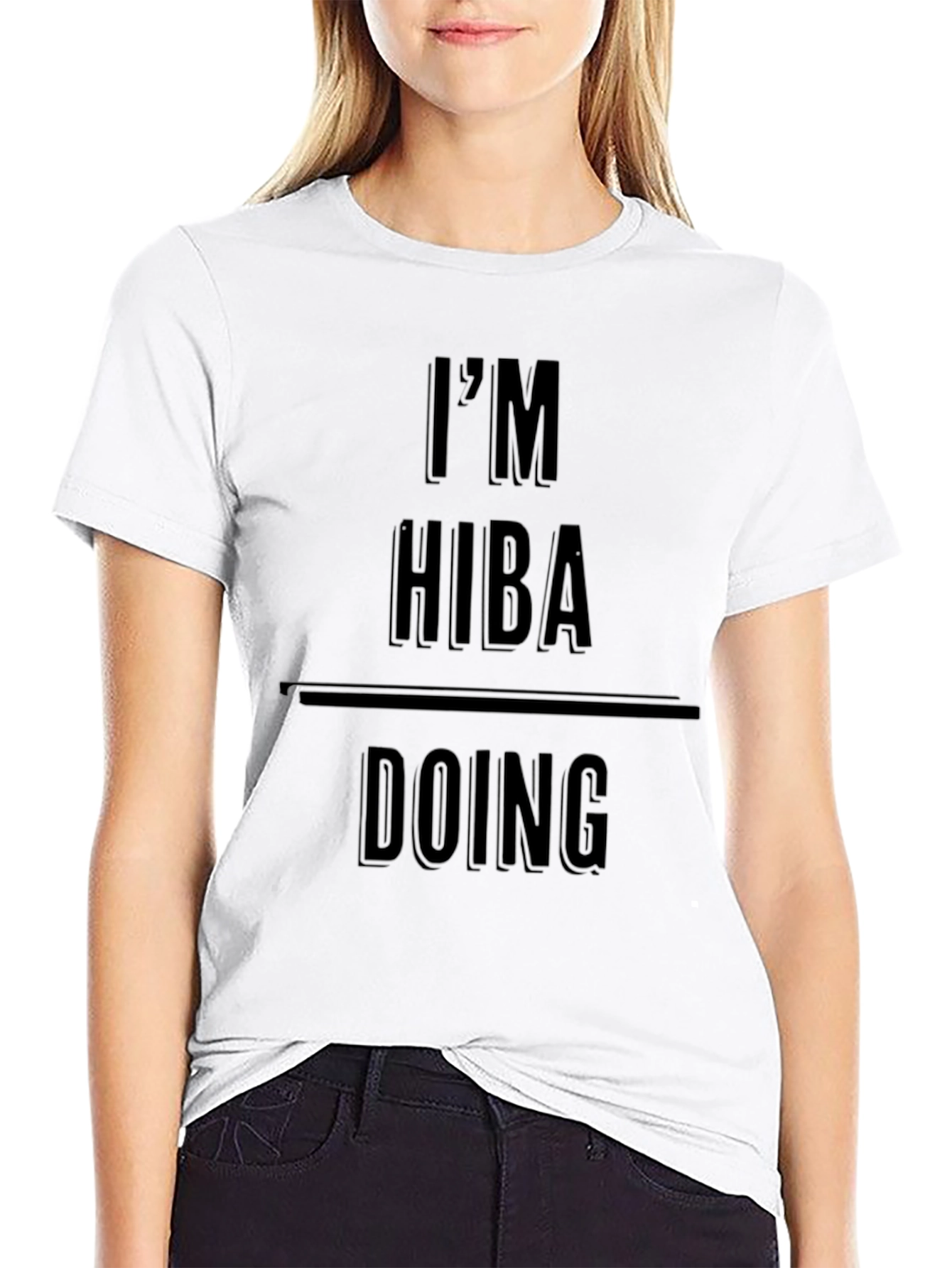 Im HIBA Doing HIBA Things Black T-Shirt