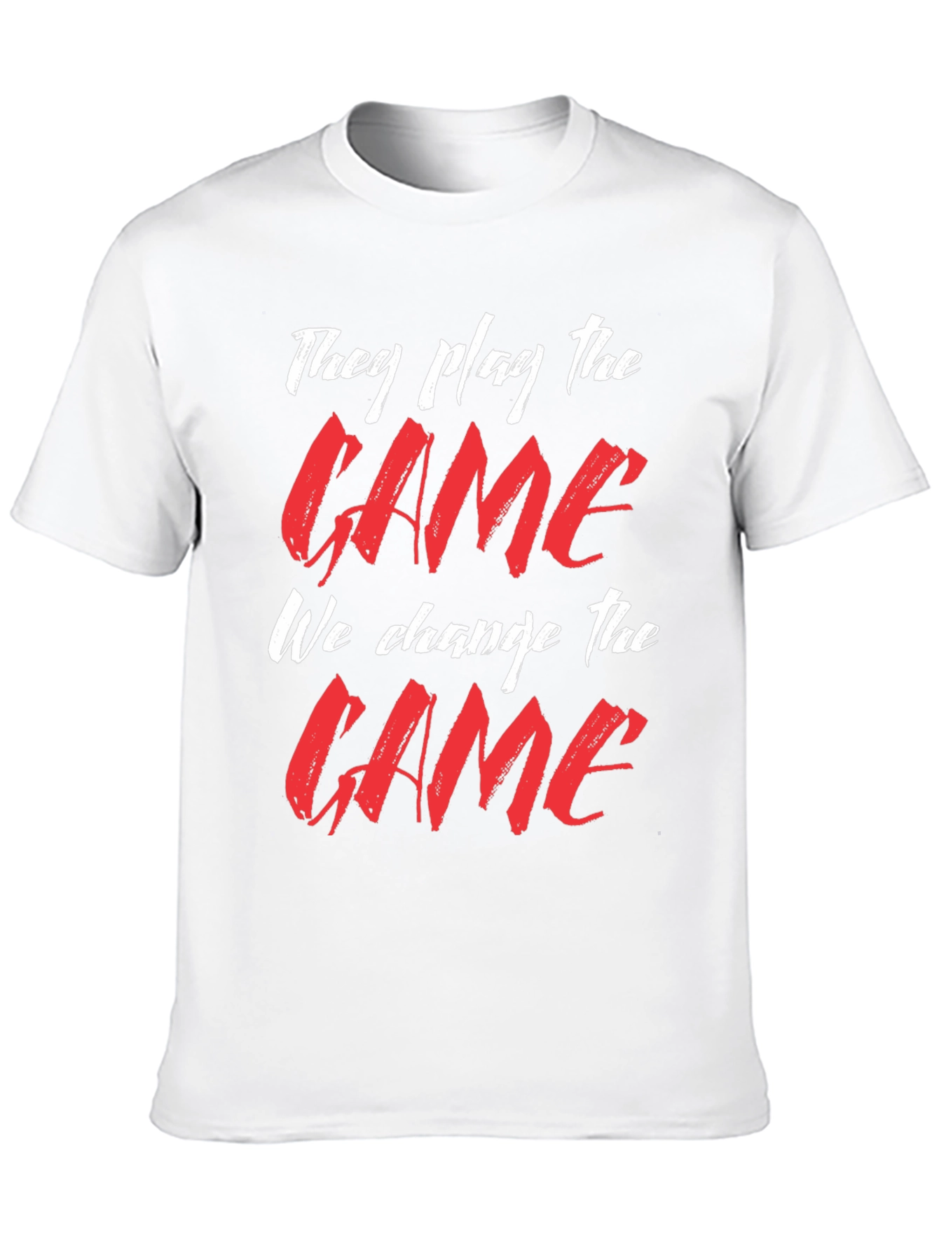 They Play the Game T-Shirt
