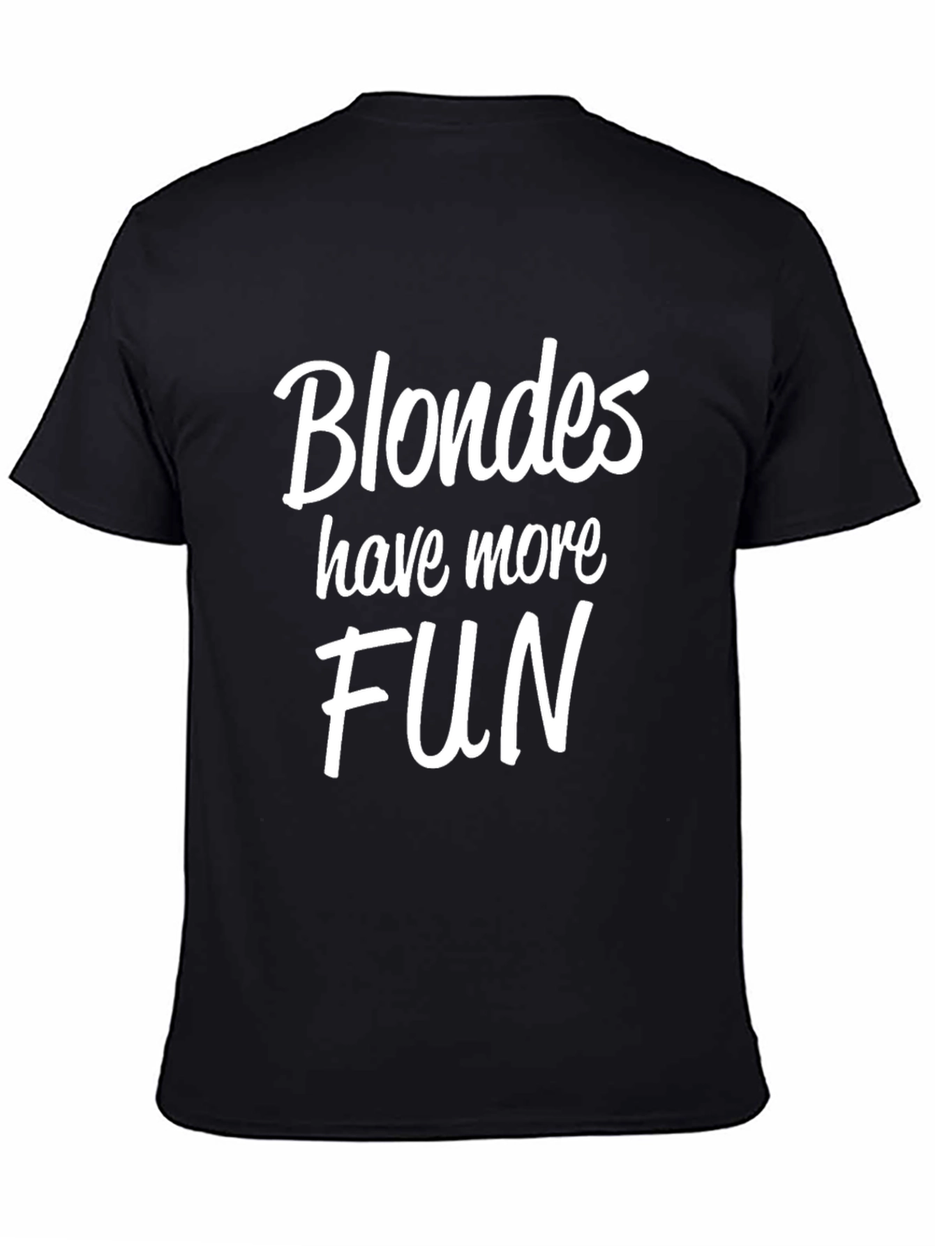 Blondes Have More Fun Black T-Shirt