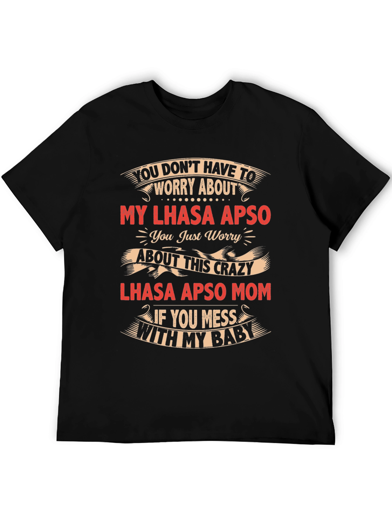 Lhasa Apso Mom Crazy Baby T-Shirt