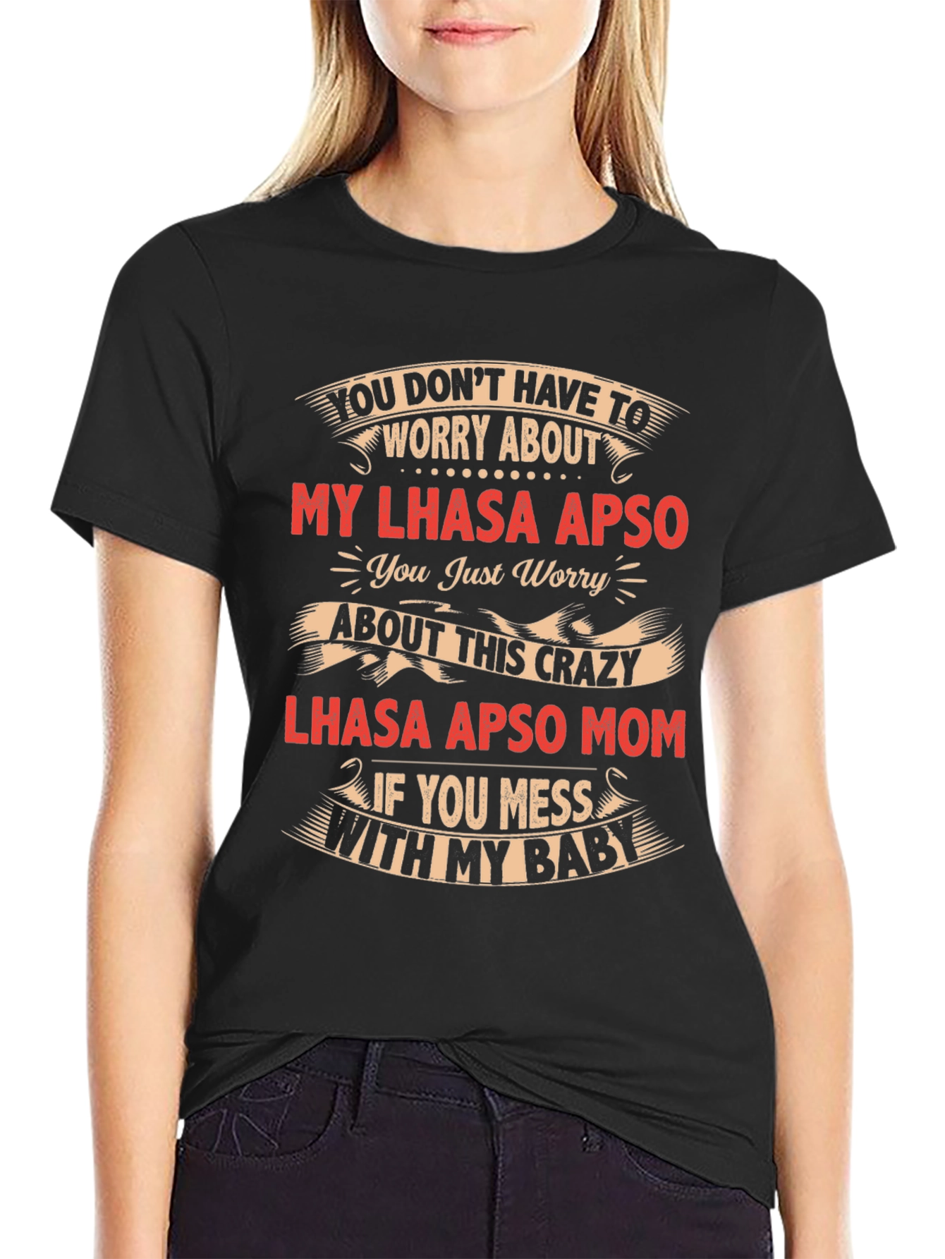 Lhasa Apso Mom Crazy Baby T-Shirt