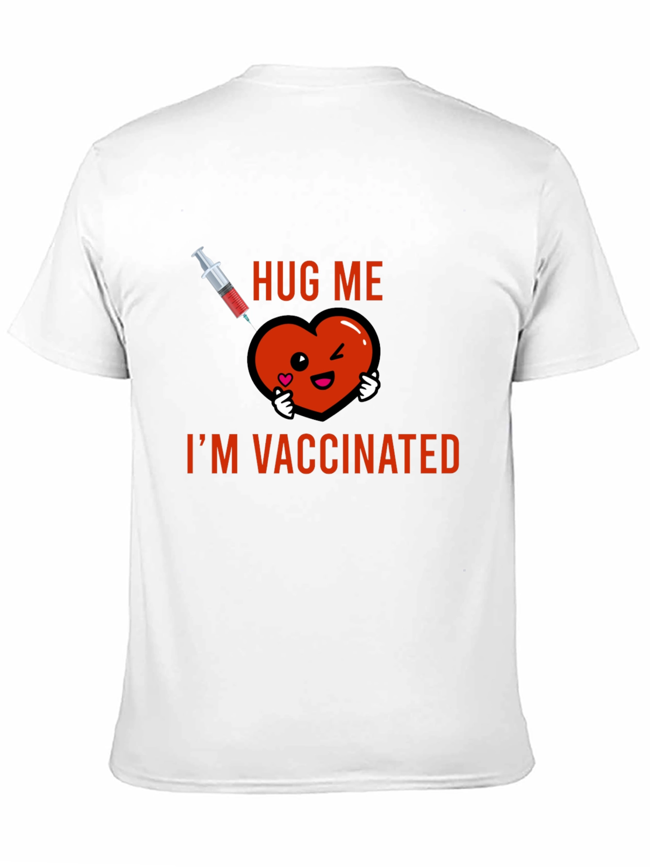 Hug Me Im Vaccinated Graphic Tee