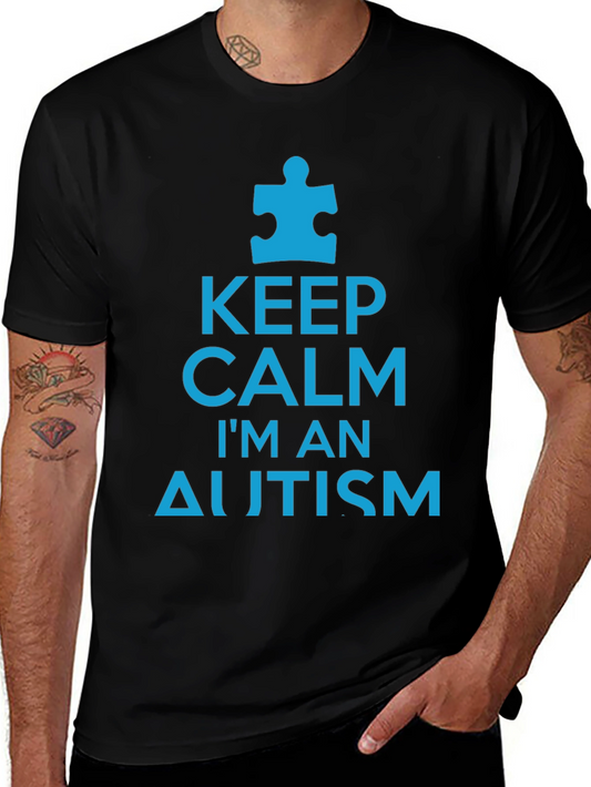 Keep Calm Im an Autism T-Shirt