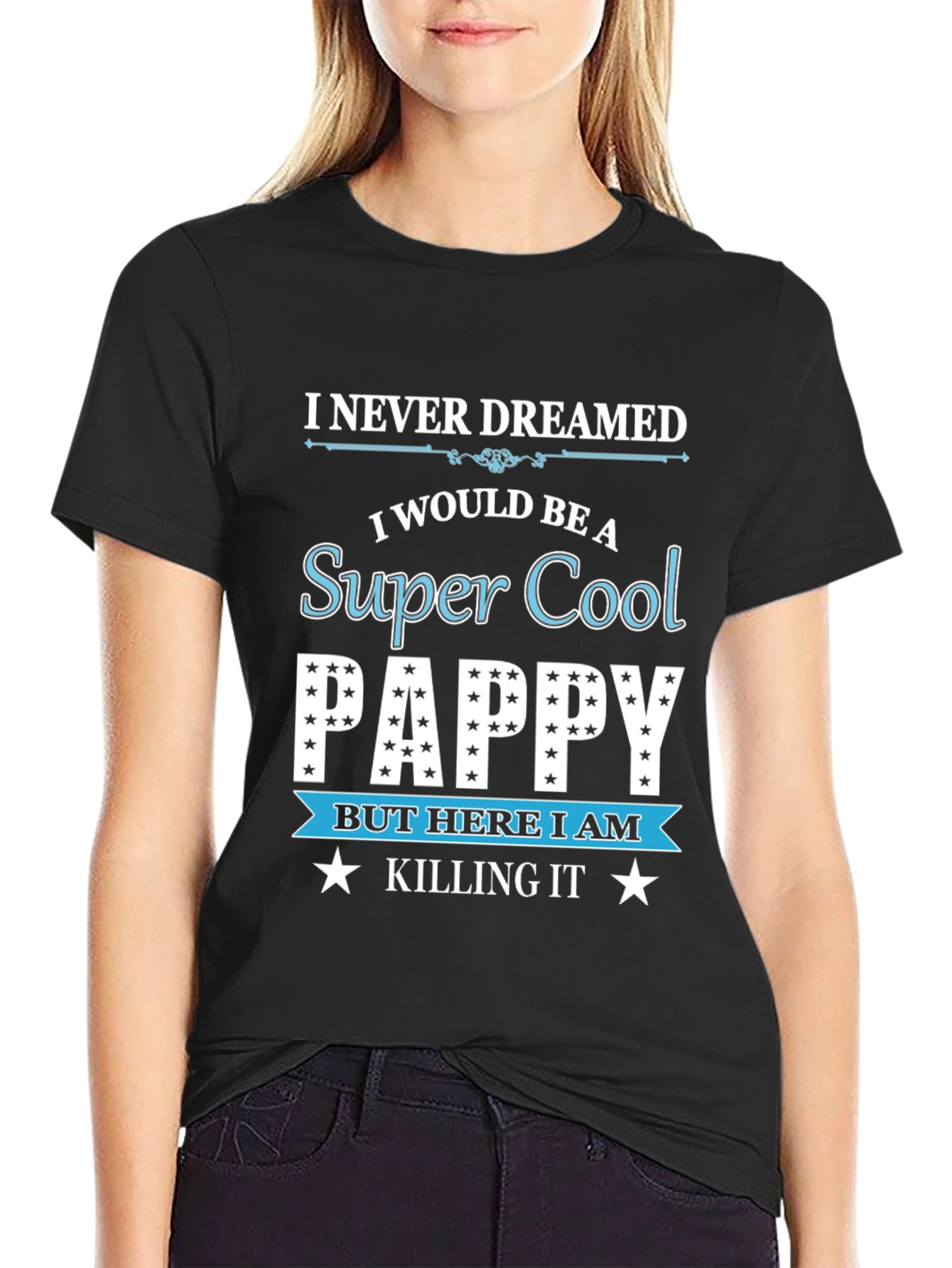 Super Cool Pappy T-Shirt - Killing It Design