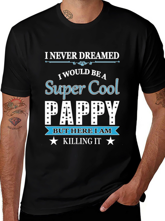 Super Cool Pappy T-Shirt - Killing It Design