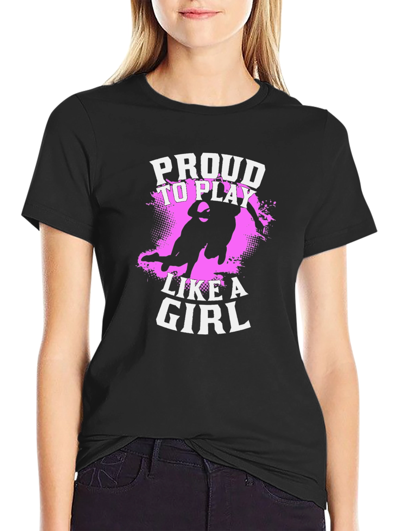 Proud To Play Like A Girl T-Shirt