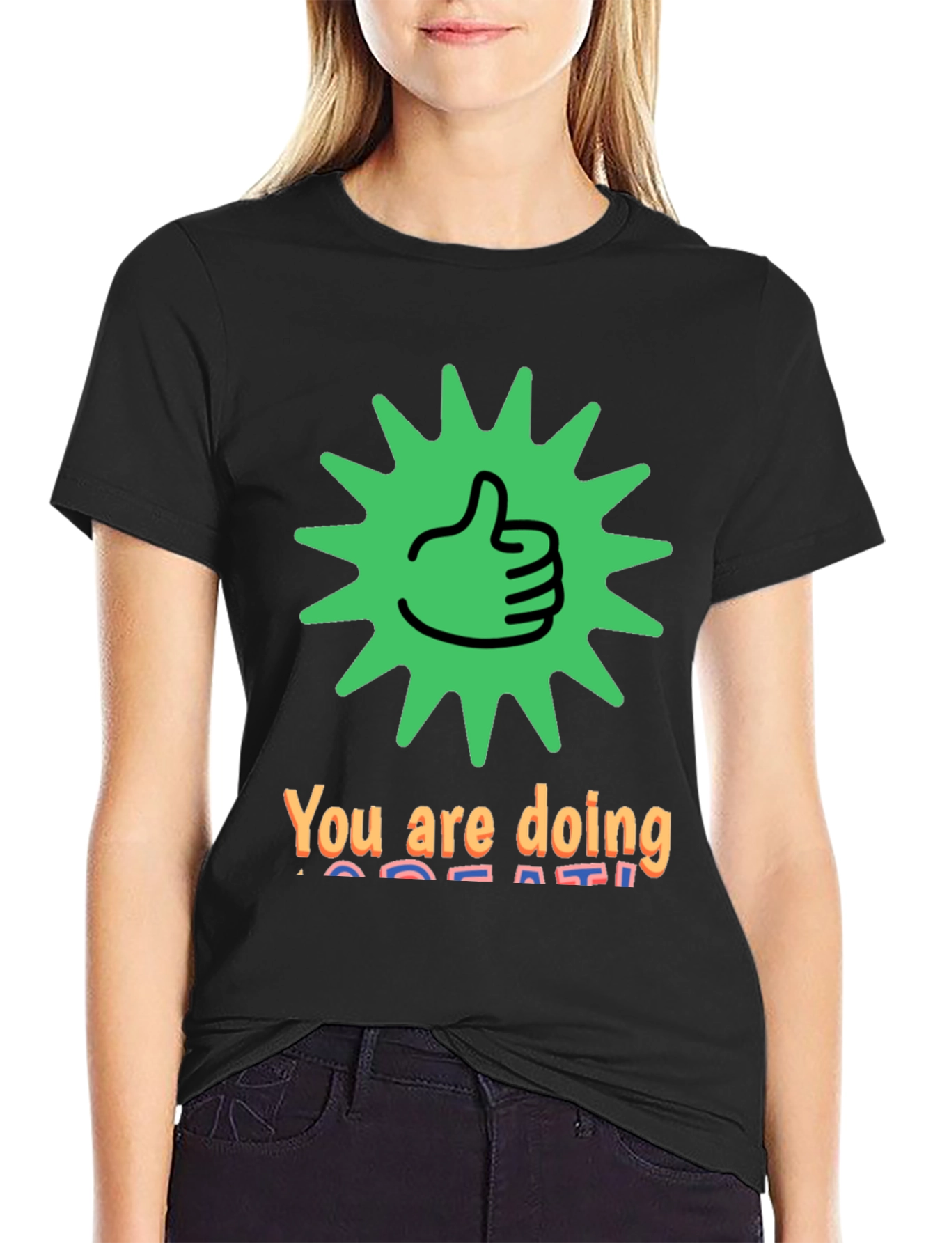 You Are Doing Great Graphic Tee