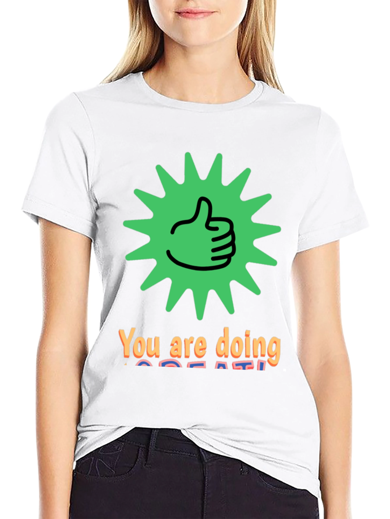 You Are Doing Great Graphic Tee