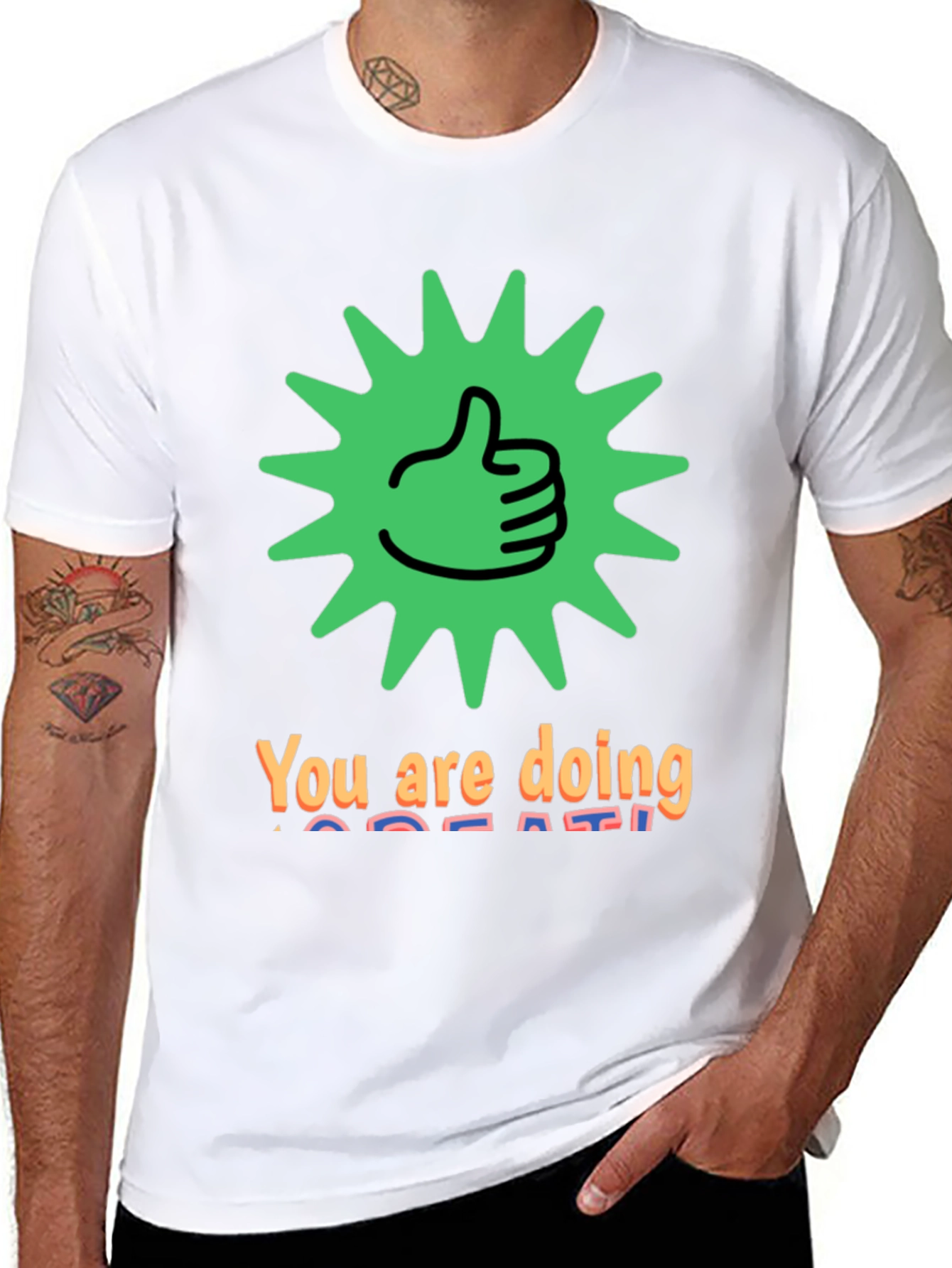 You Are Doing Great Graphic Tee