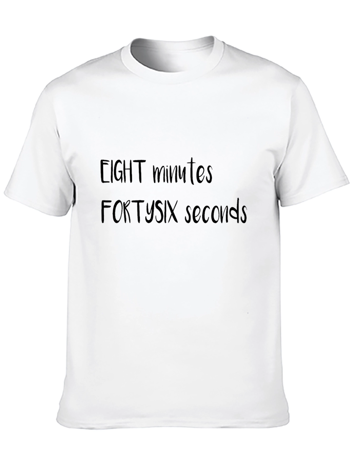 Eight Minutes Forty-Six Seconds Tee