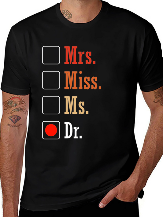 Doctor Title T-Shirt: Funny Medical Humor Tee