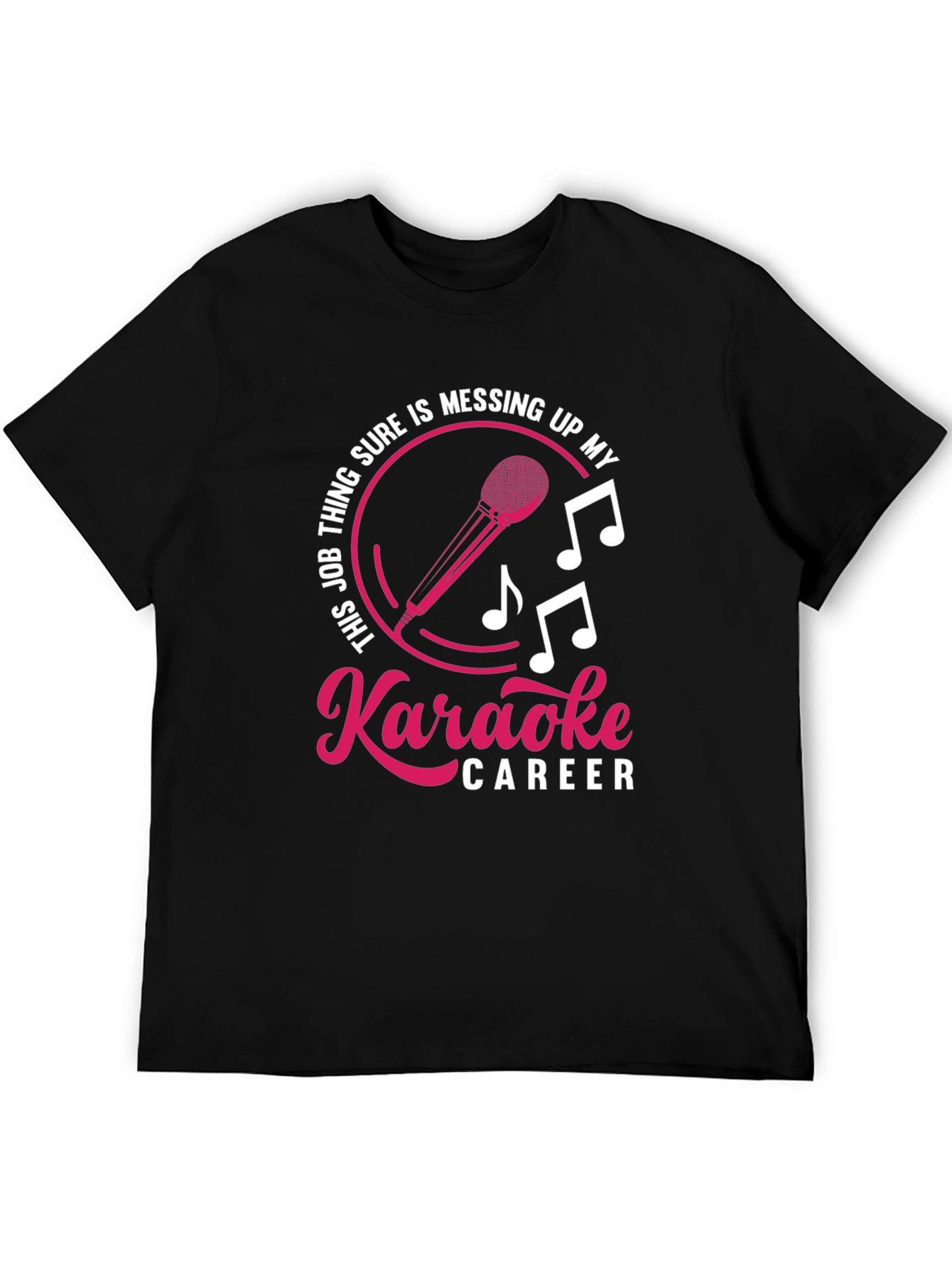 Karaoke Career T-Shirt Funny Musician Singer Tee