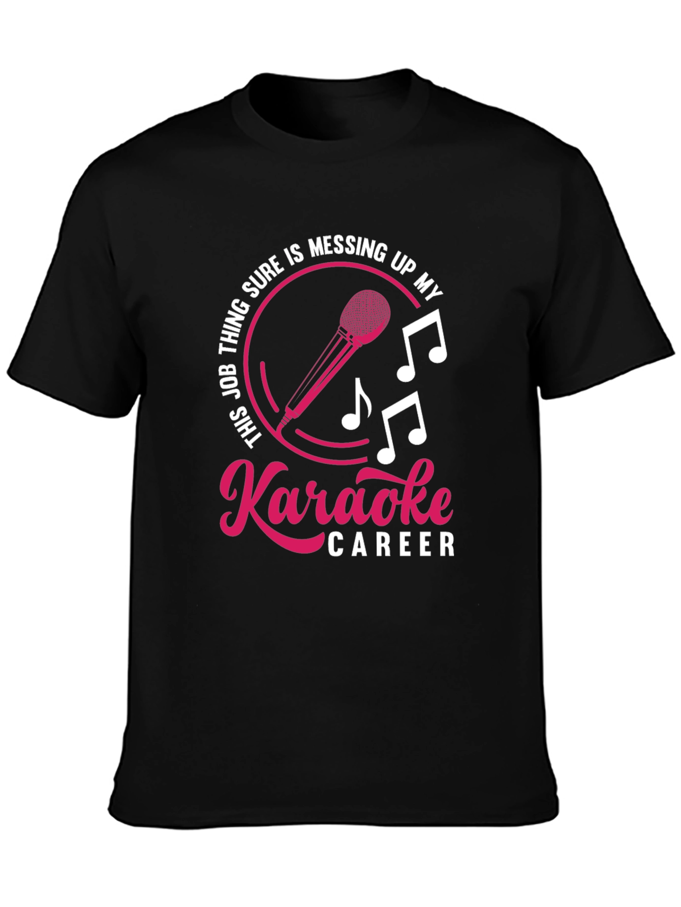 Karaoke Career T-Shirt Funny Musician Singer Tee