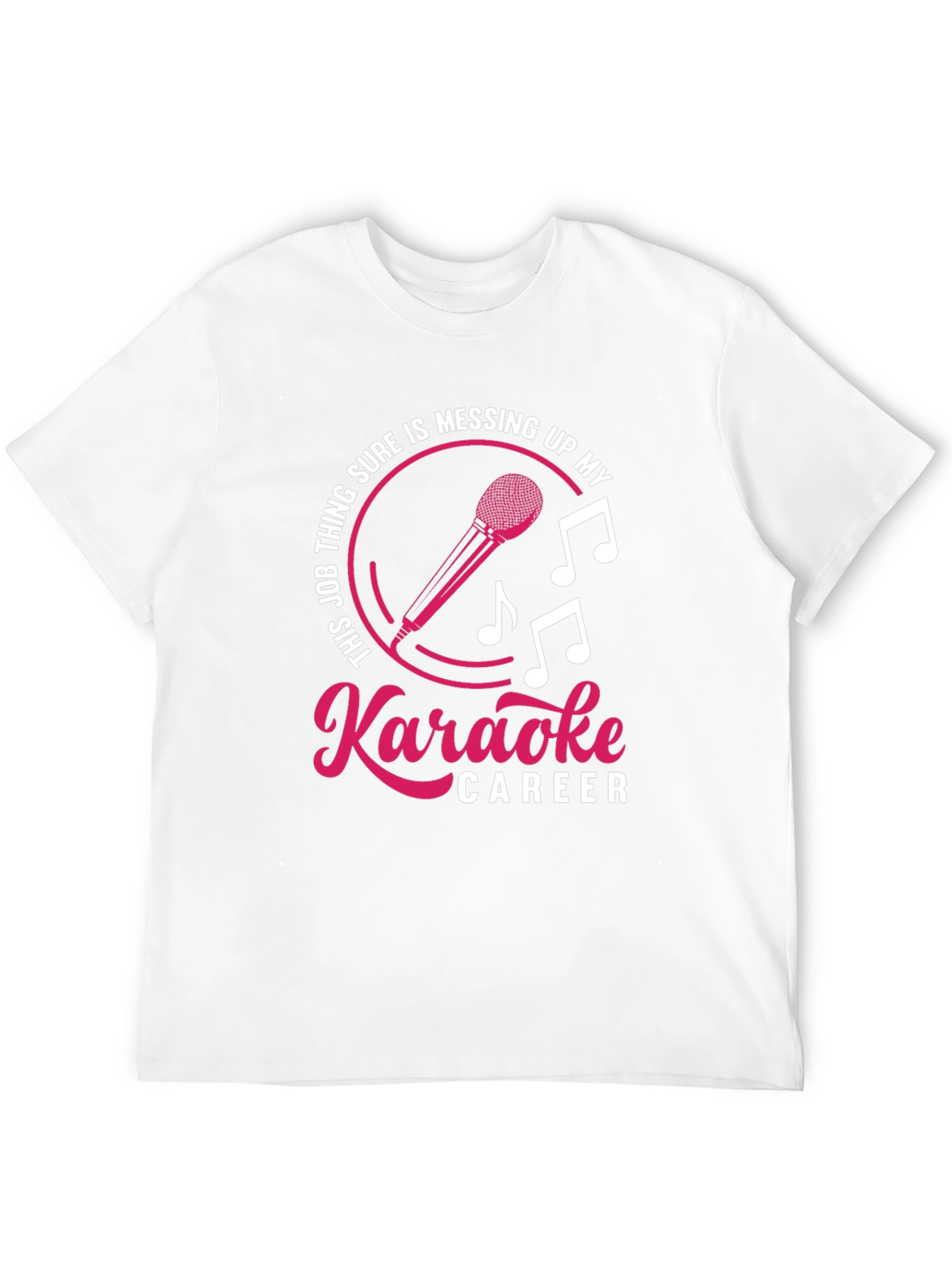 Karaoke Career T-Shirt Funny Musician Singer Tee