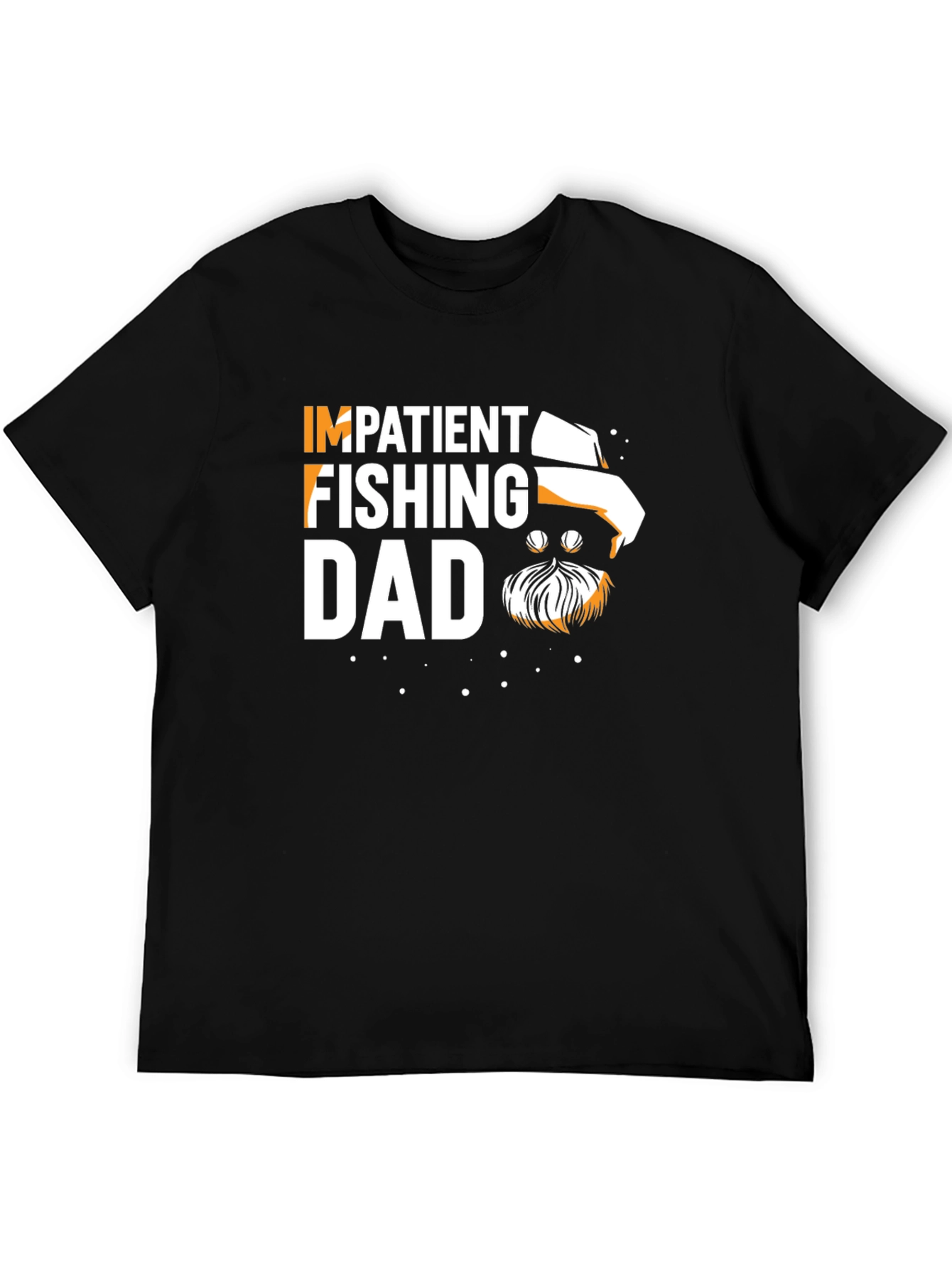 Impatient Fishing Dad T-Shirt