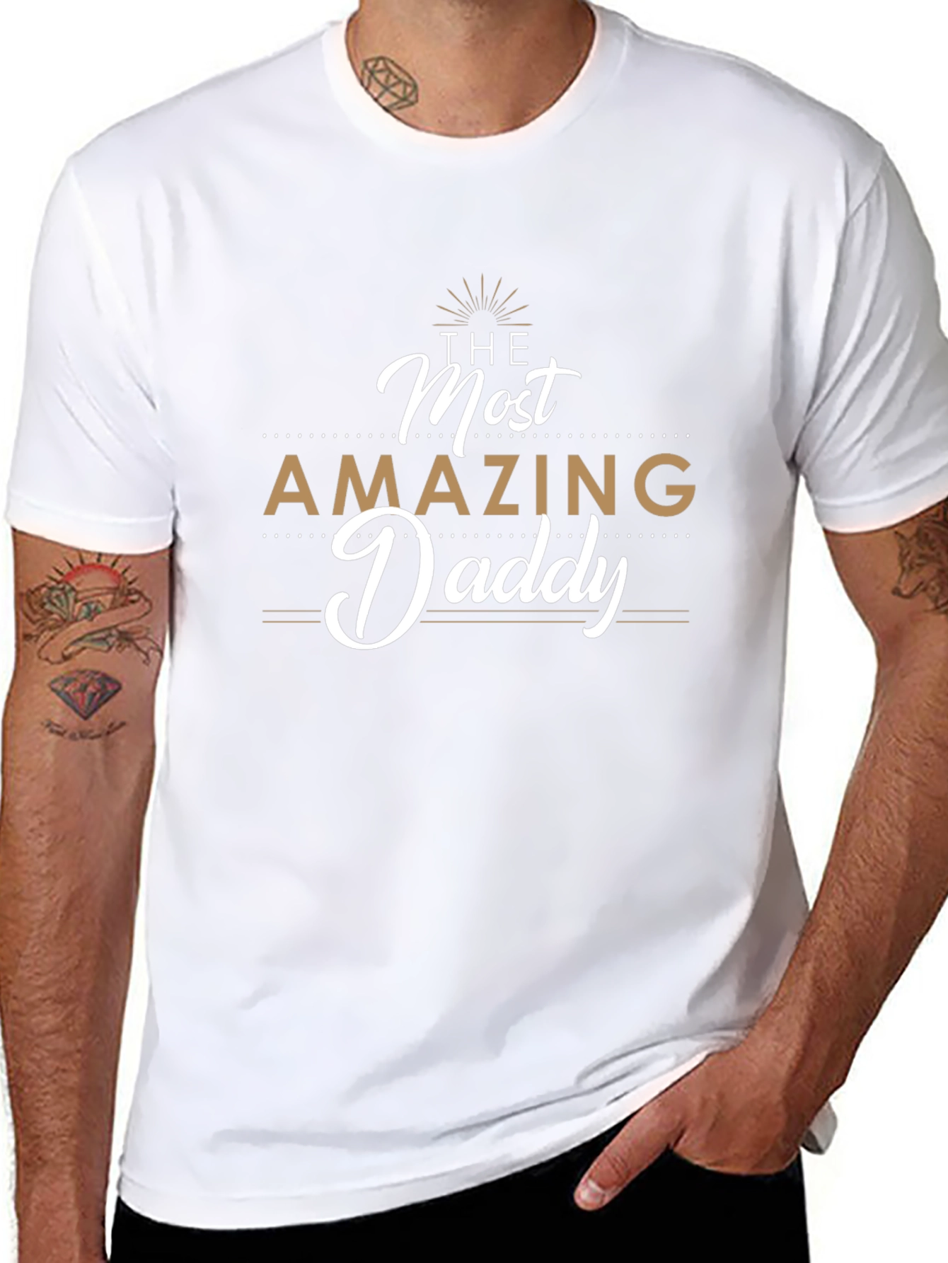 The Most Amazing Daddy T-Shirt - Fathers Day Gift