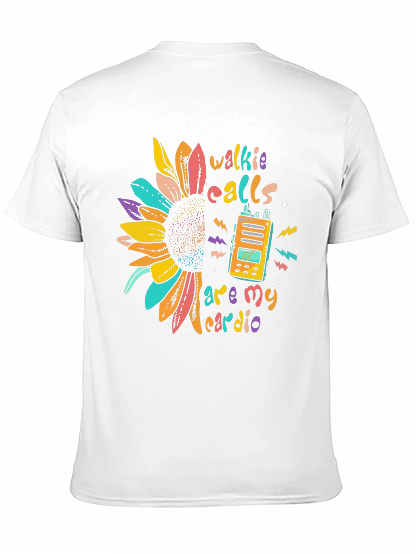 Walkie Calls Are My Cardio Graphic Tee