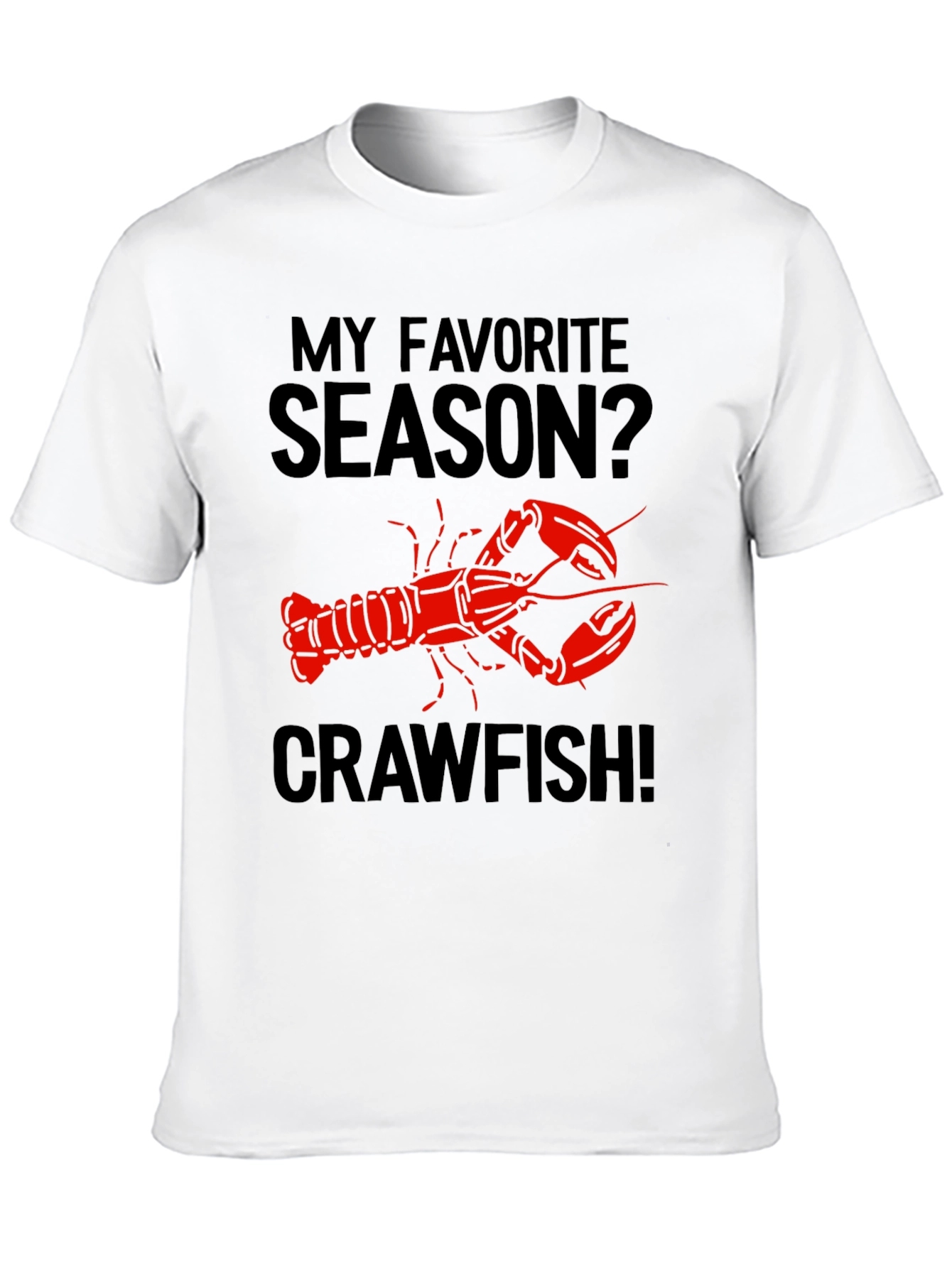 My Favorite Season Crawfish T-Shirt