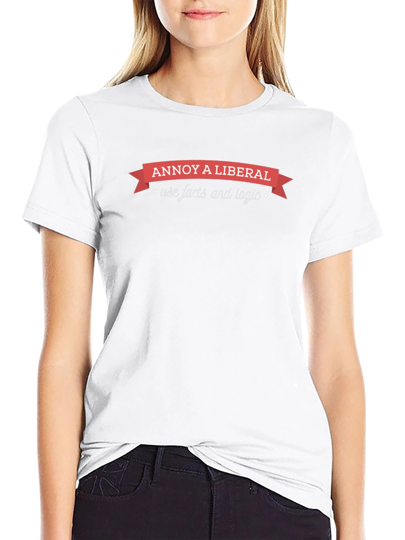Annoy A Liberal T-Shirt: Facts & Logic Tee