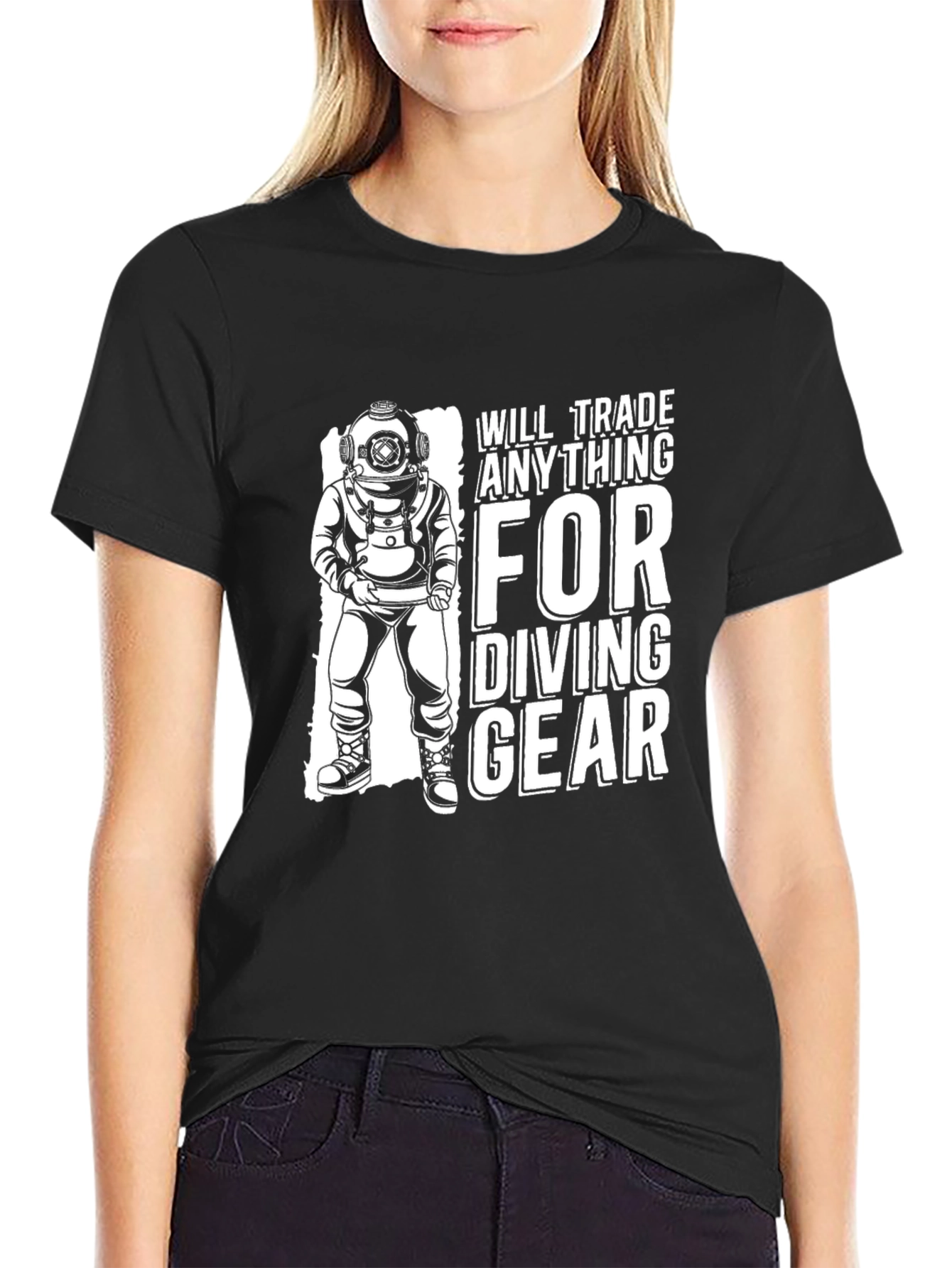Diving Gear T-Shirt: Trade Anything For Diving Gear