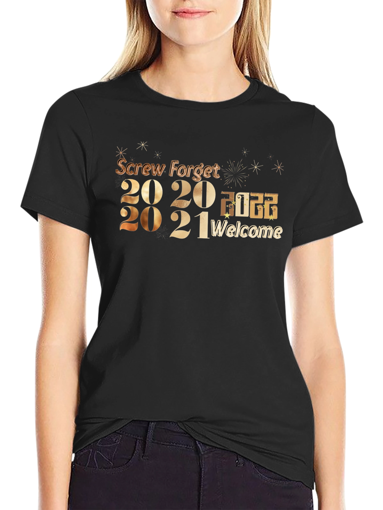 Screw Forget 2020-2021 Welcome 2022 T-Shirt