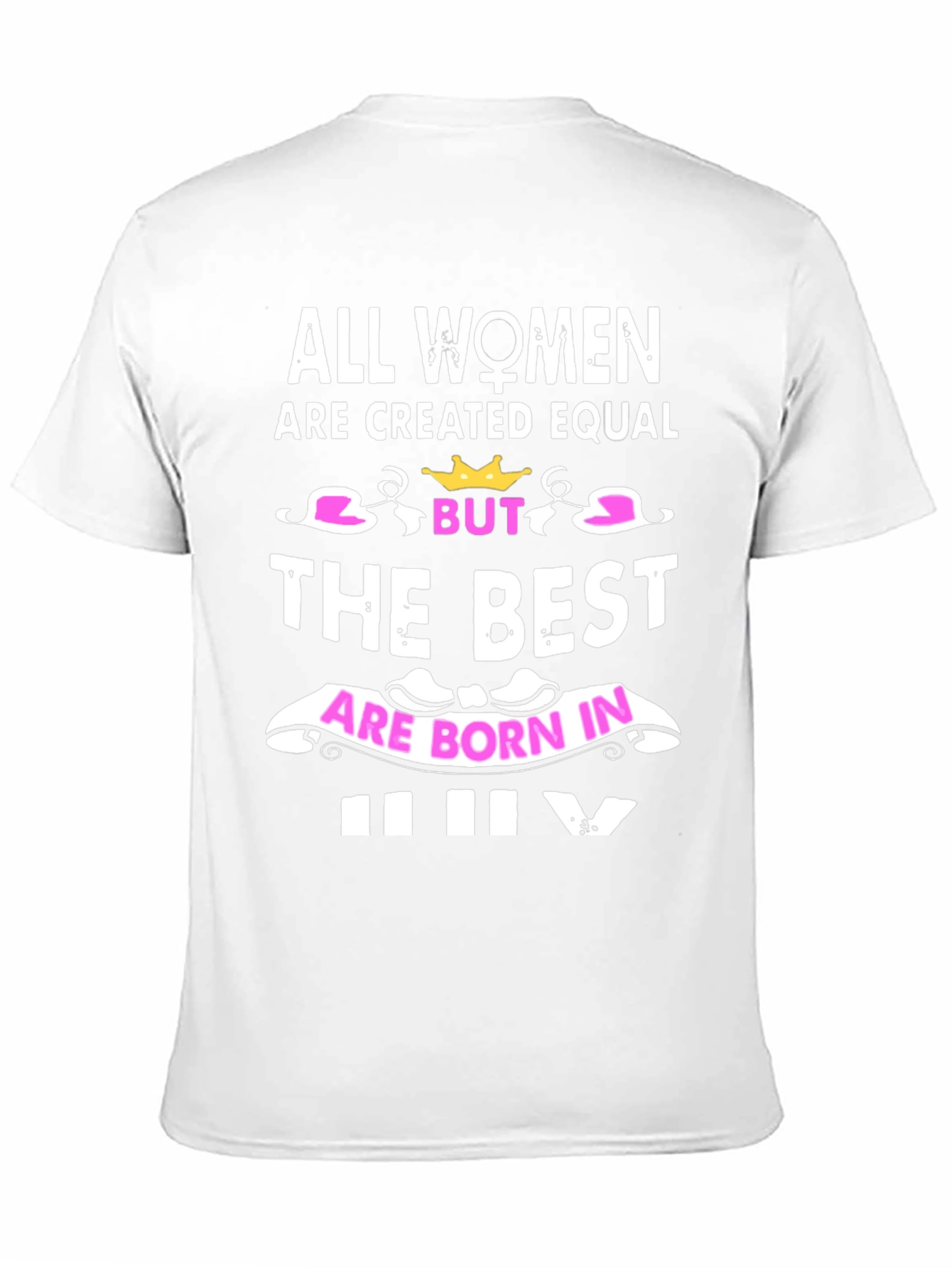 Women Born In July Graphic Tee
