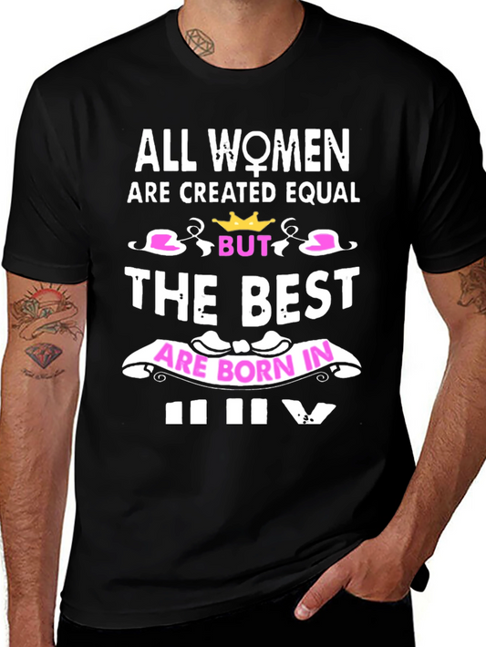 Women Born In July Graphic Tee