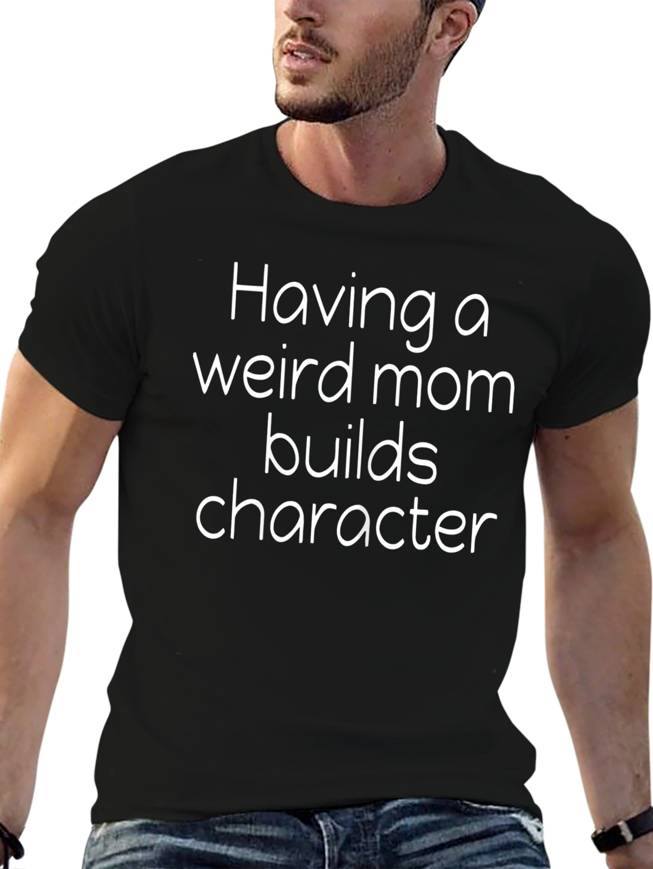Funny Weird Mom Builds Character Black T-Shirt