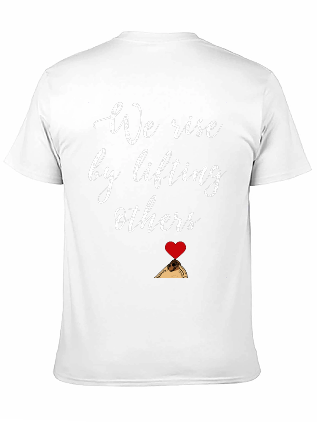 We Rise By Lifting Others Graphic Tee