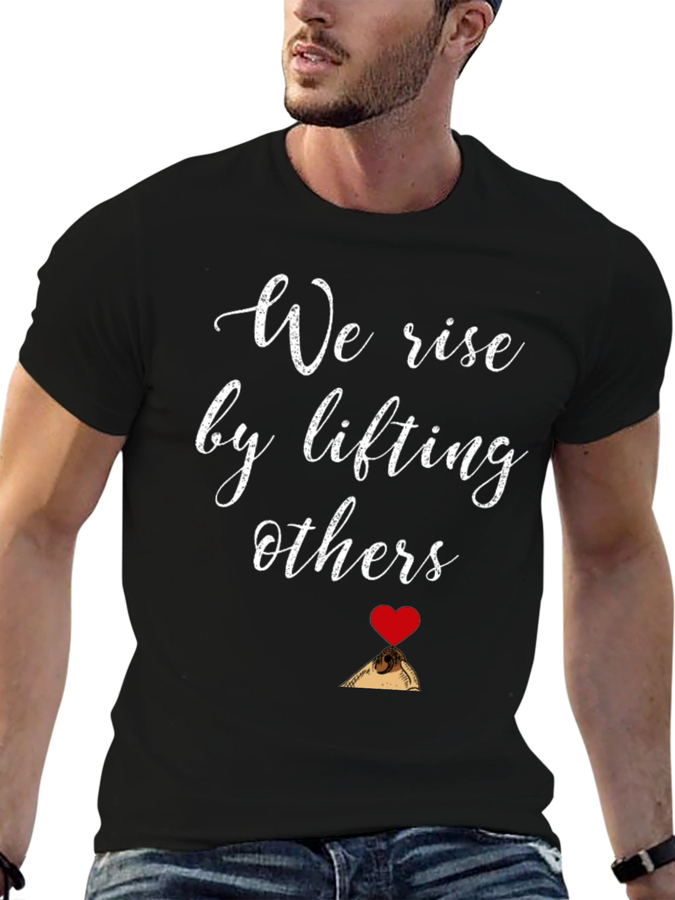 We Rise By Lifting Others Graphic Tee