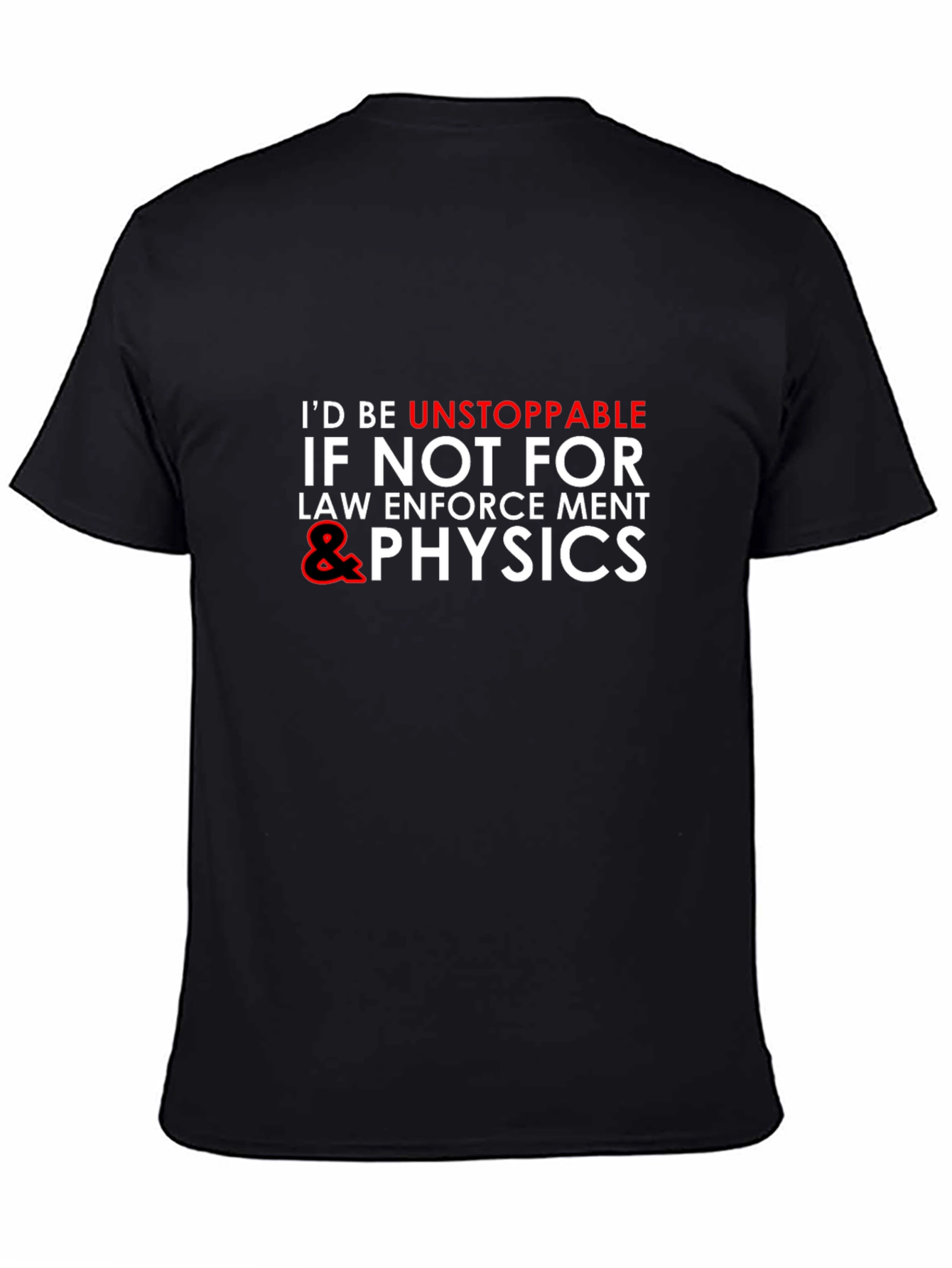 Unstoppable Physics Mens T-Shirt Funny Science Tee