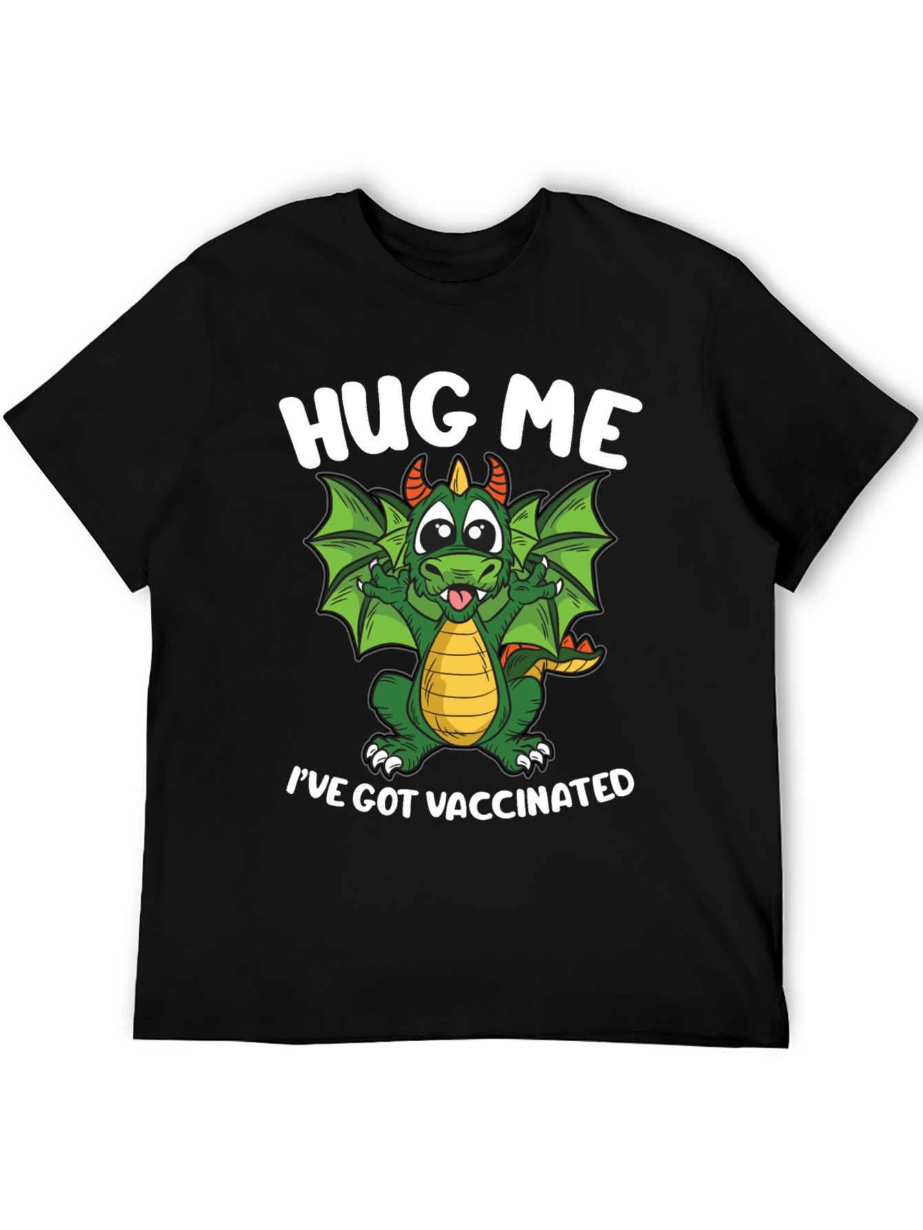 Hug Me Ive Got Vaccinated Dragon Graphic T-Shirt