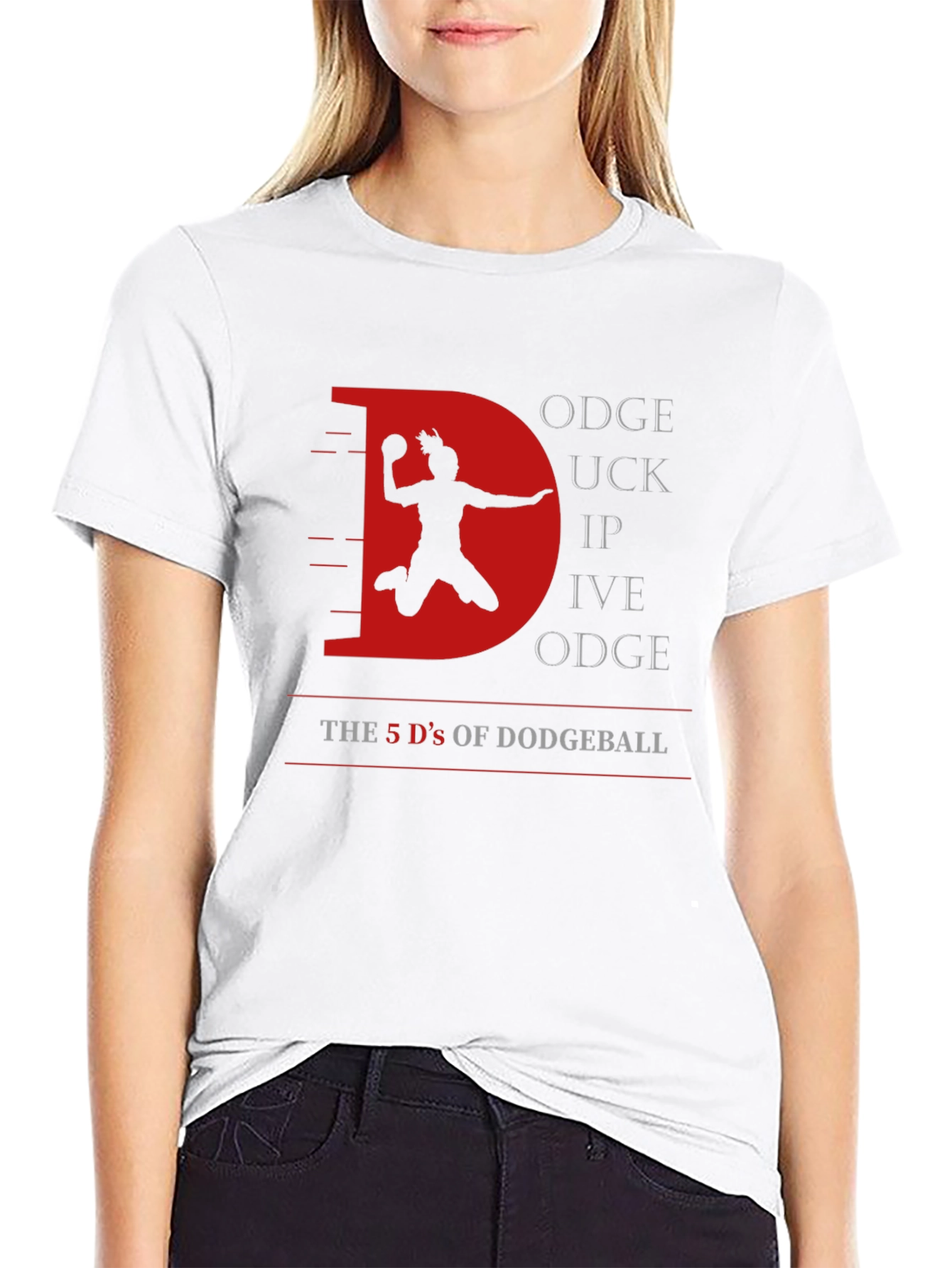 Dodgeball T-Shirt: The 5 Ds of Dodgeball