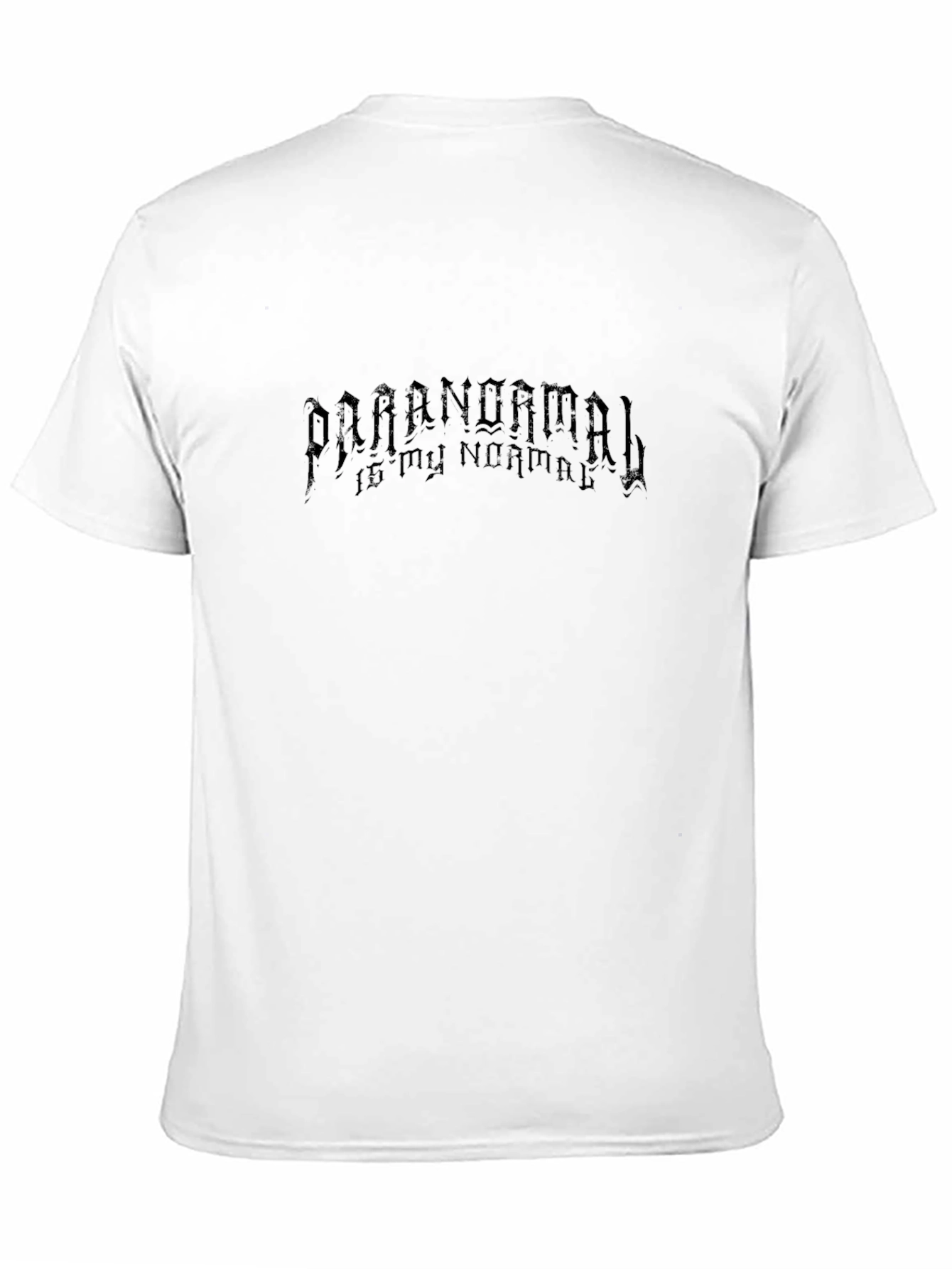 Paranormal is My Normal Black T-Shirt