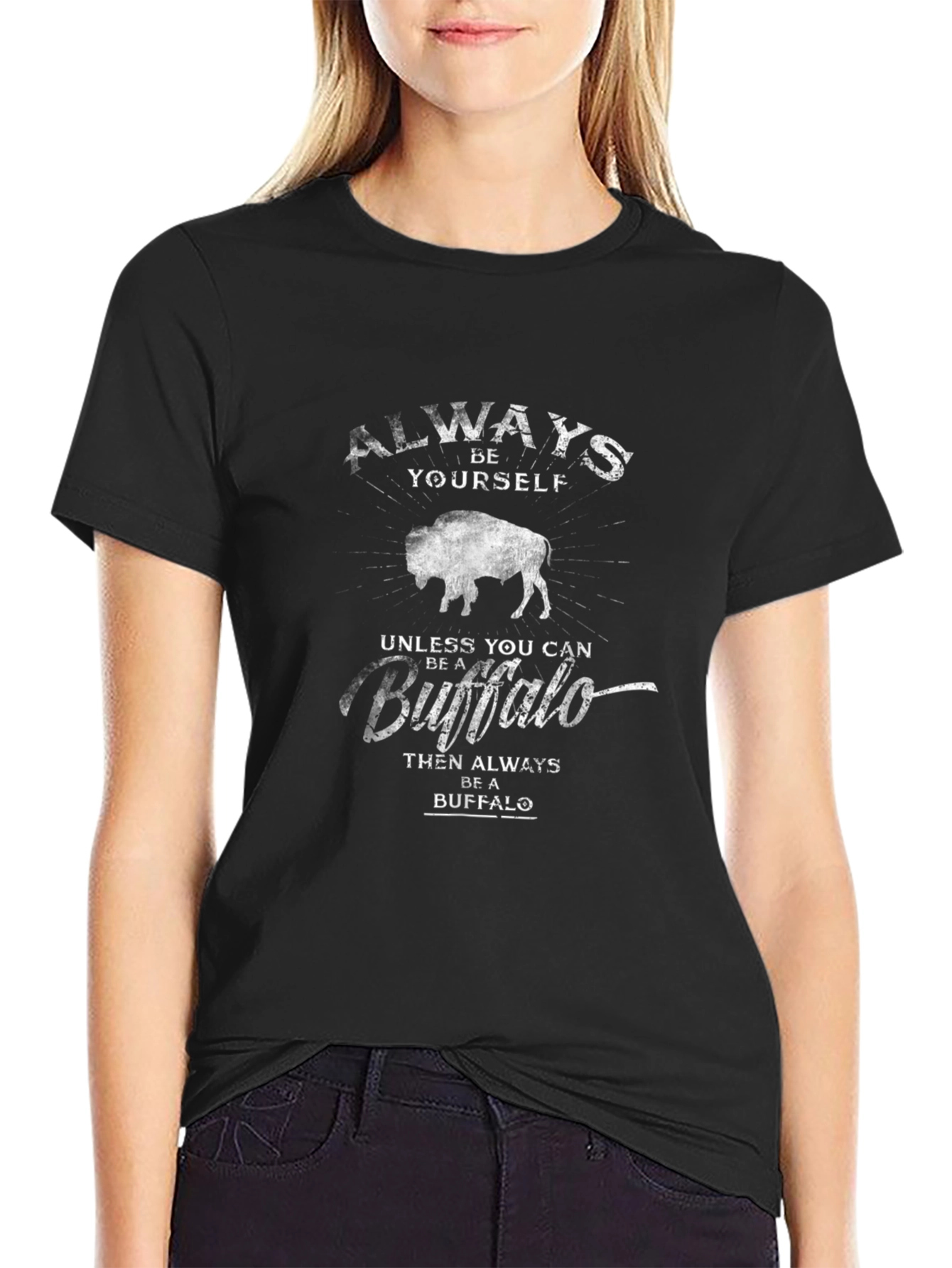Always Be Yourself Buffalo Graphic T-Shirt