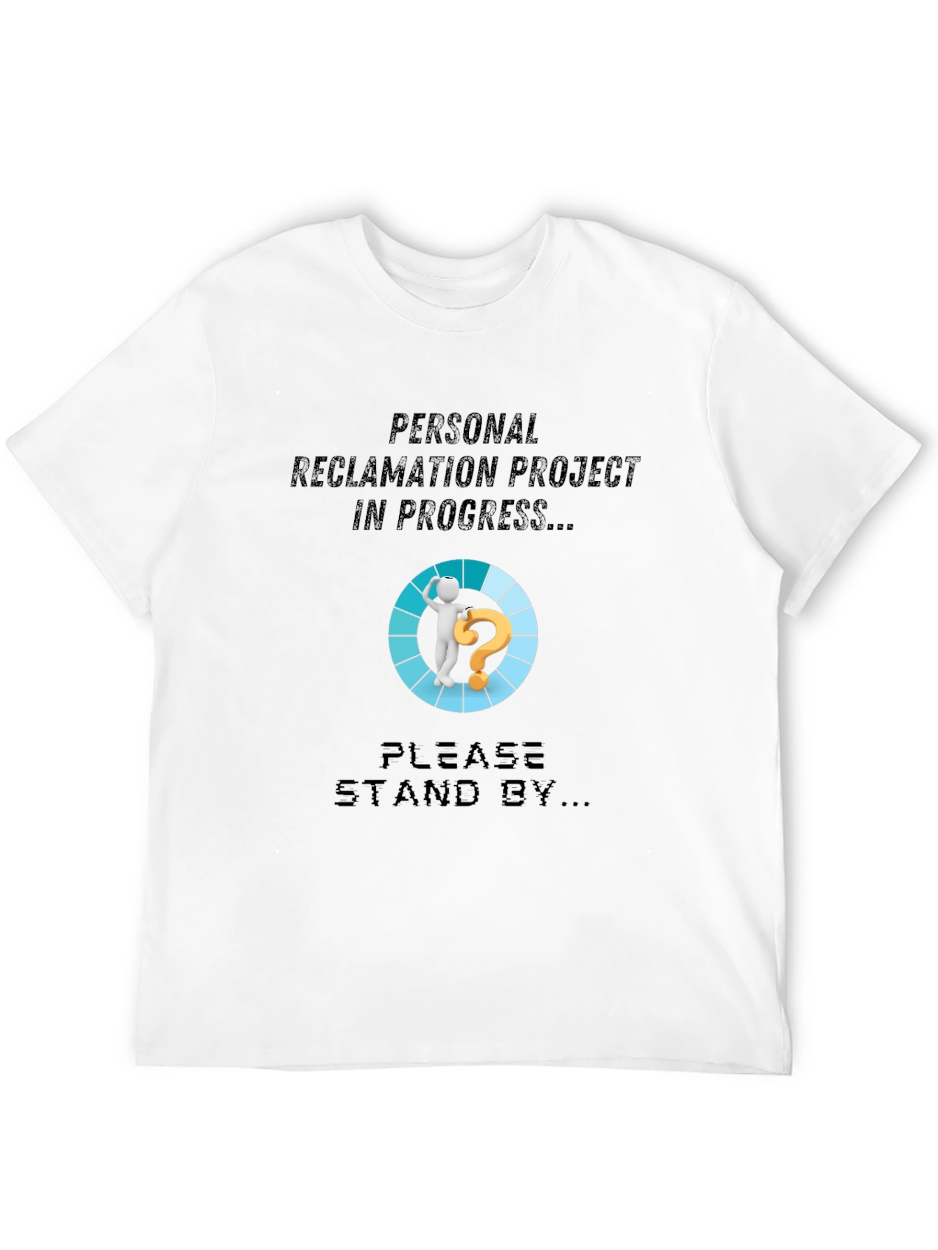 Personal Reclamation Project T-Shirt