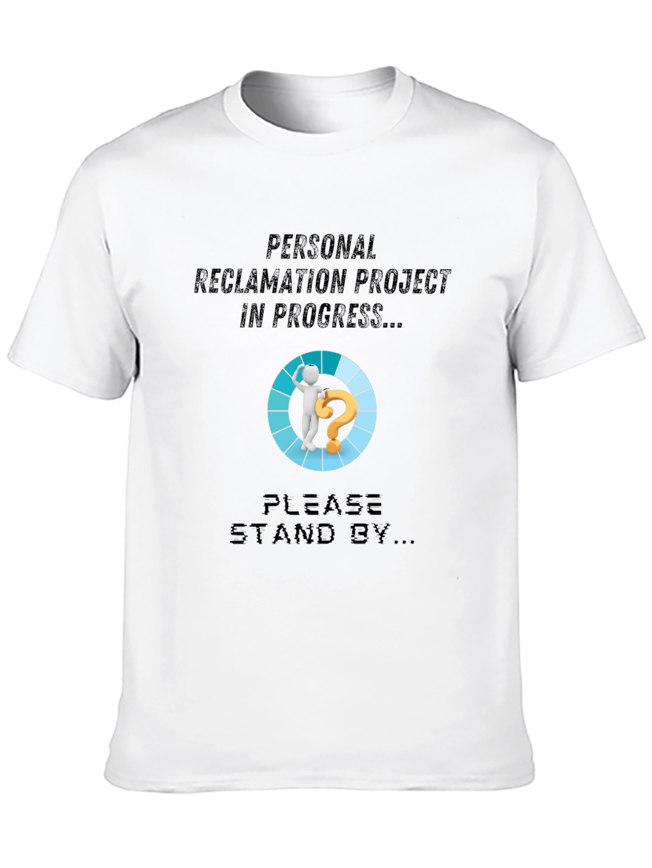 Personal Reclamation Project T-Shirt