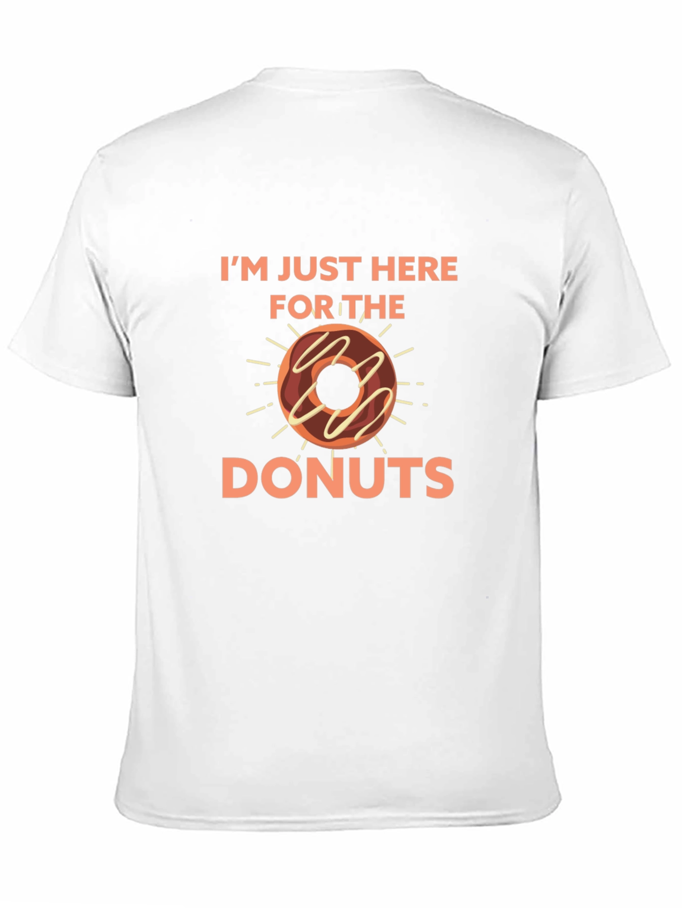 Im Just Here For The Donuts Graphic T-Shirt
